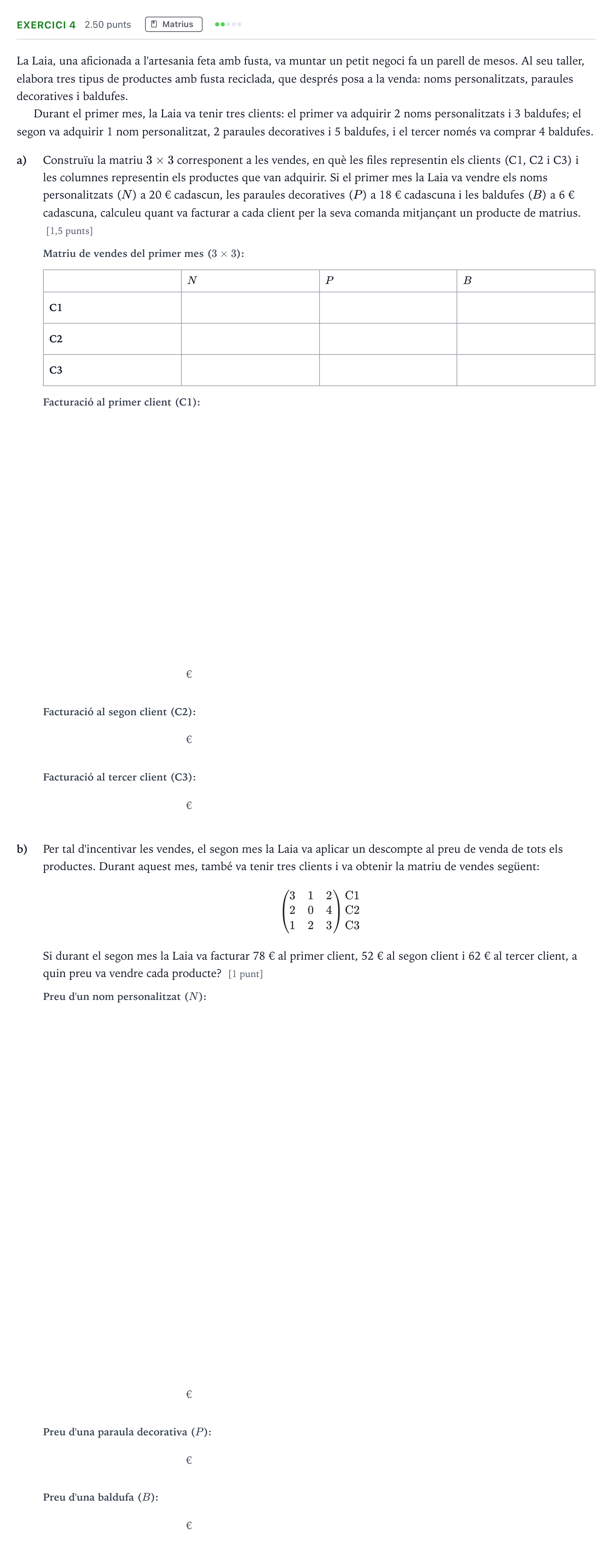 Enunciado: Problema 4 · Matemáticas aplicadas a las Ciencias Sociales II Selectividad Cataluña Juny Serie 5 2024