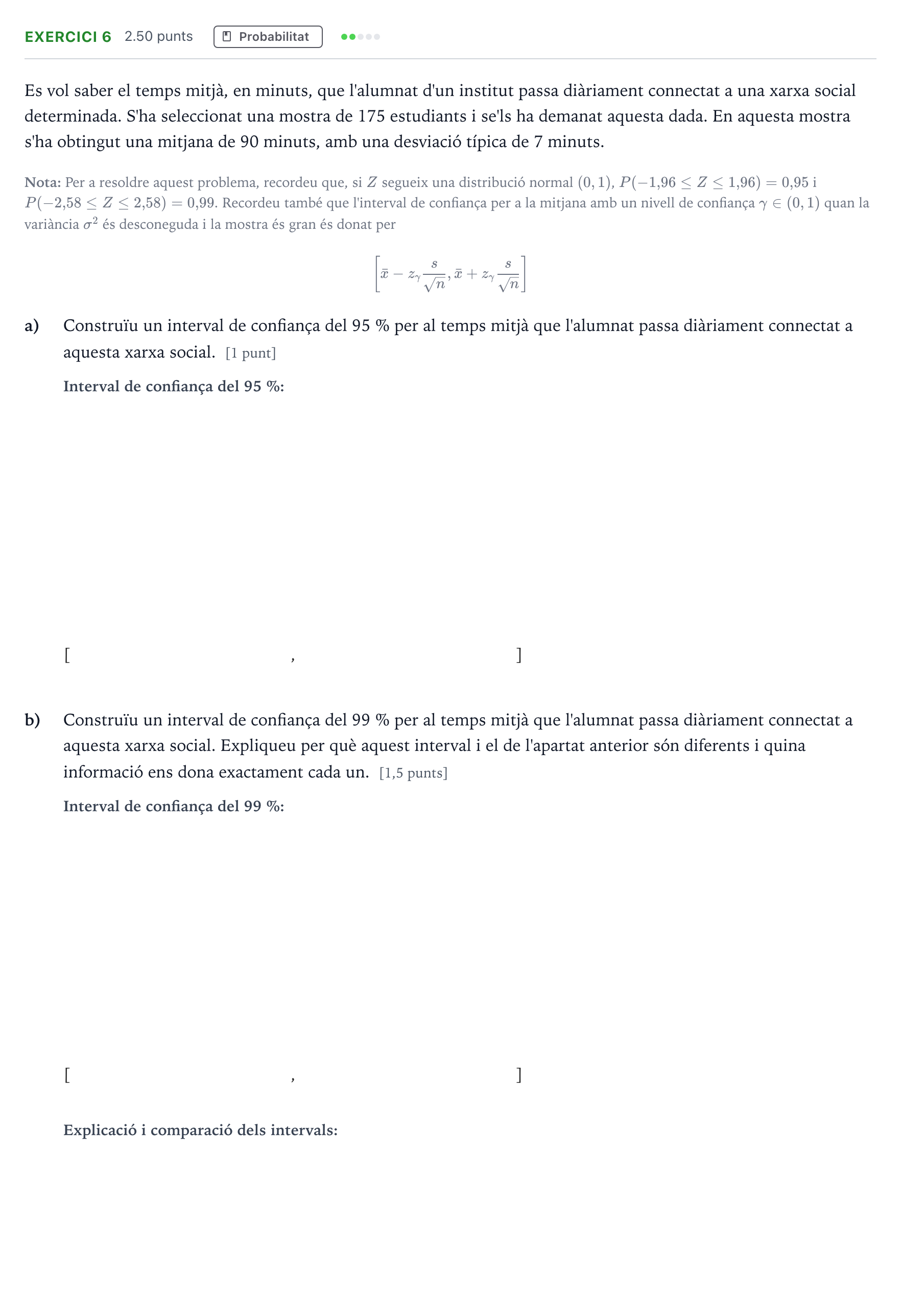 Enunciado: Problema 6 · Matemáticas aplicadas a las Ciencias Sociales II Selectividad Cataluña Juny Serie 5 2024