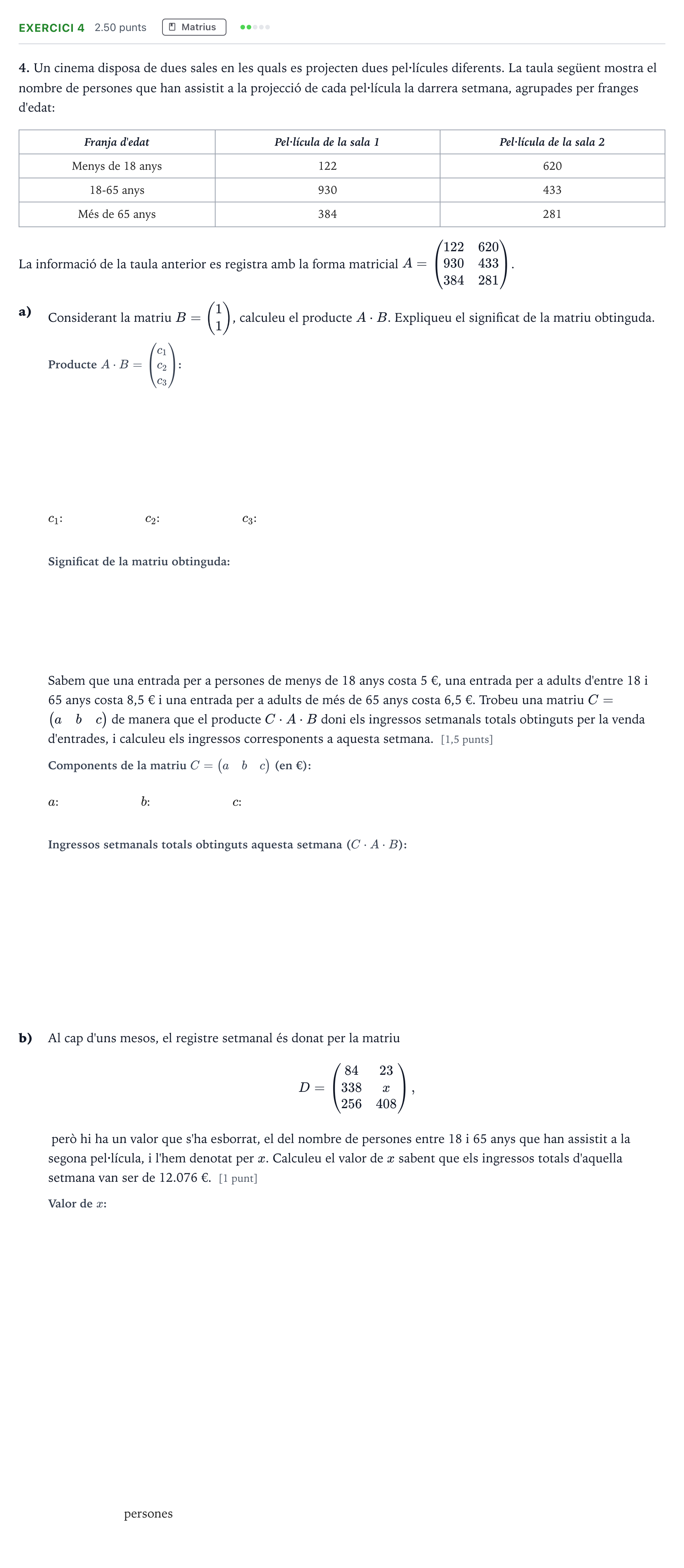 Enunciado: Problema 4 · Matemáticas aplicadas a las Ciencias Sociales II Selectividad Cataluña Setembre Serie 3 2024