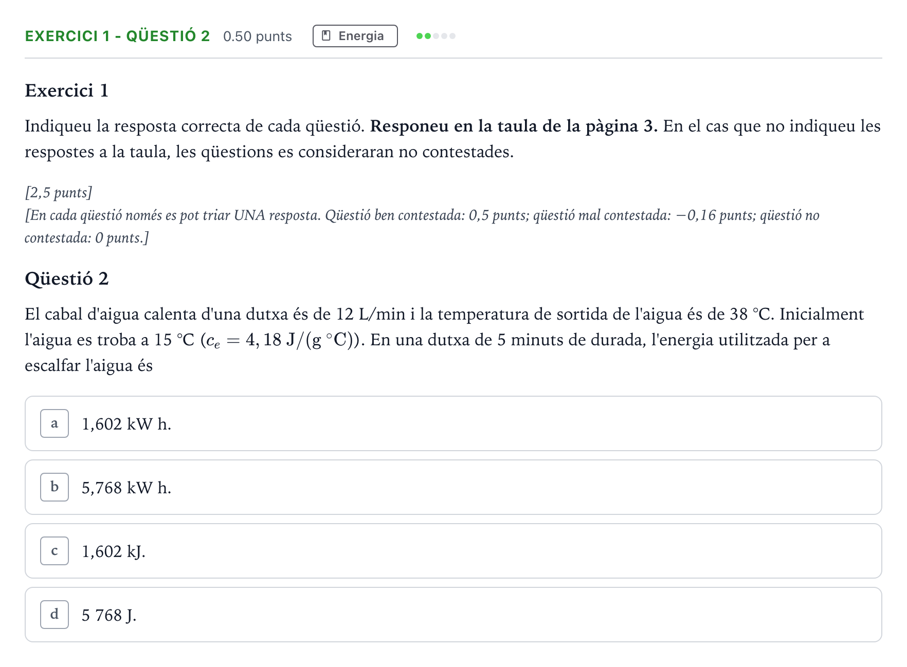 Enunciado: Exercici 1 - Qüestió 2 · Tecnologia Industrial Selectividad Cataluña Juny Serie 5 2024