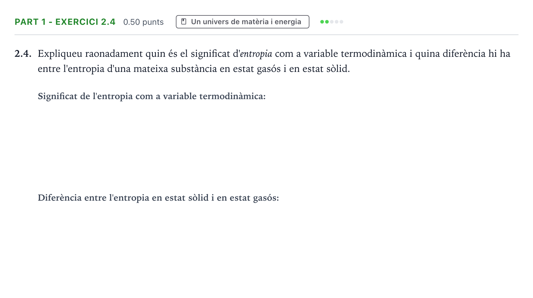 Enunciado: Part 1 - Exercici 2.4 · Ciencias Generales Selectividad Cataluña Juny Serie 1 2025