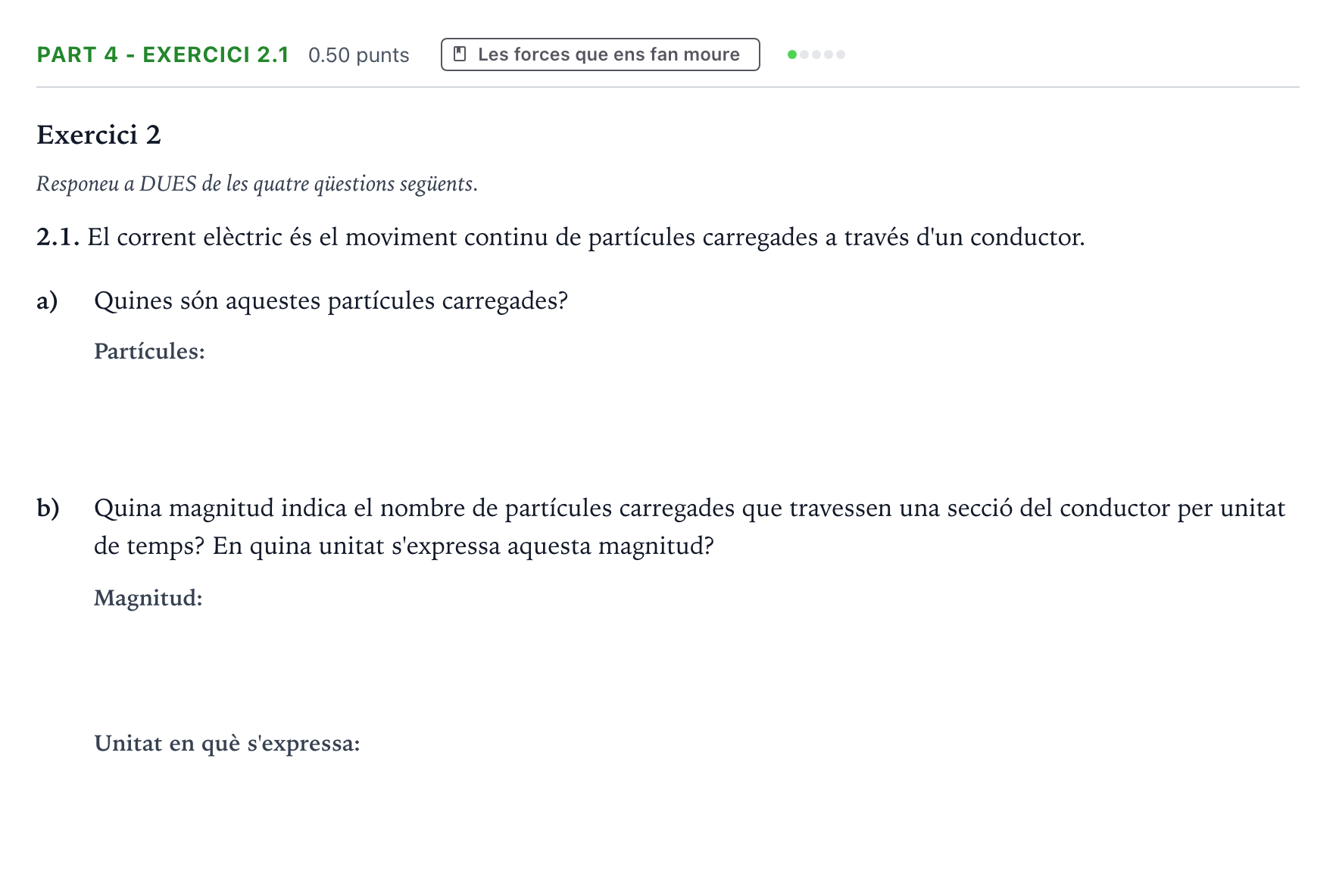 Enunciado: Part 4 - Exercici 2.1 · Ciencias Generales Selectividad Cataluña Juny Serie 1 2025