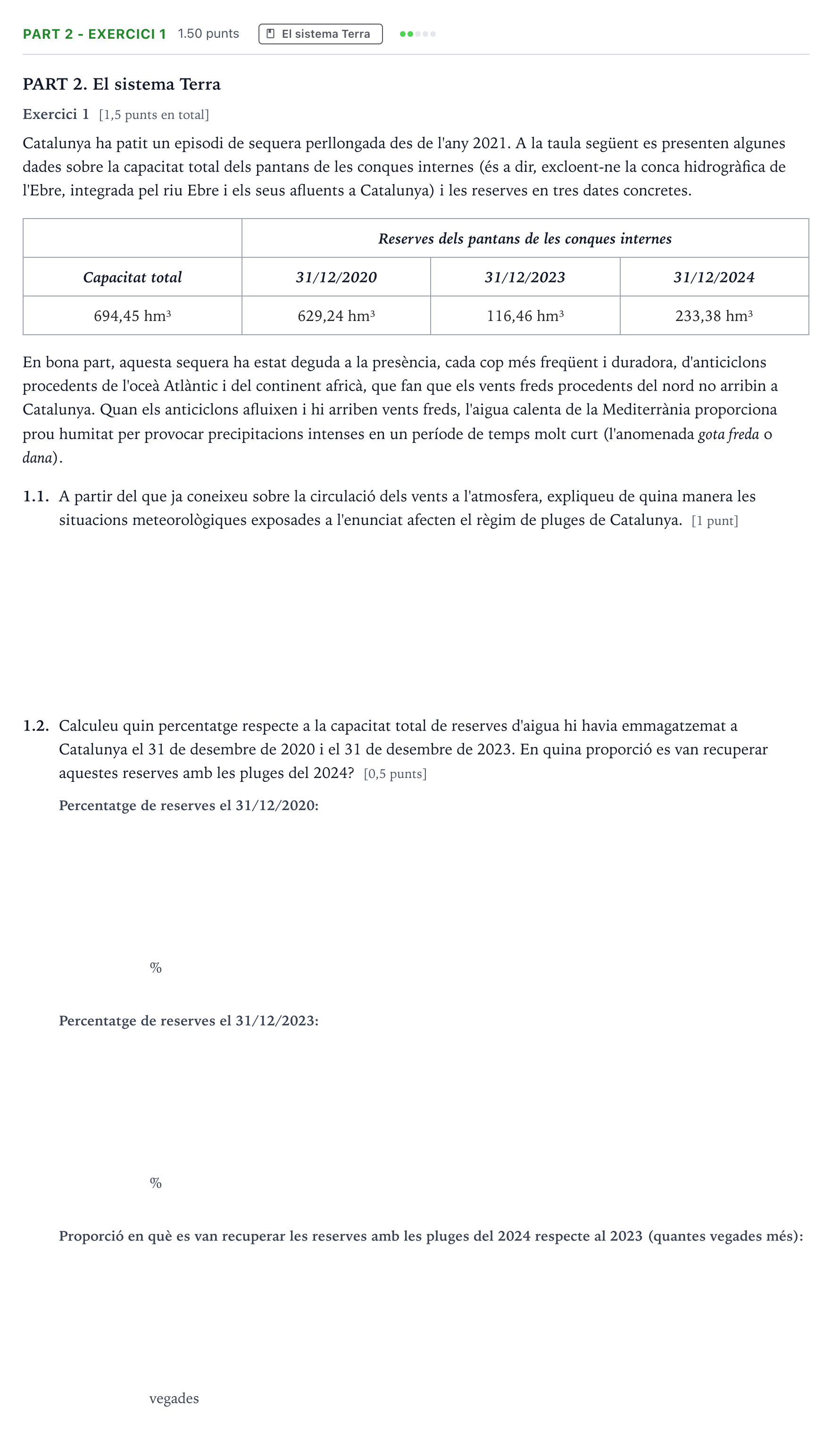 Enunciado: Part 2 - Exercici 1 · Ciencias Generales Selectividad Cataluña Juny Serie 4 2025