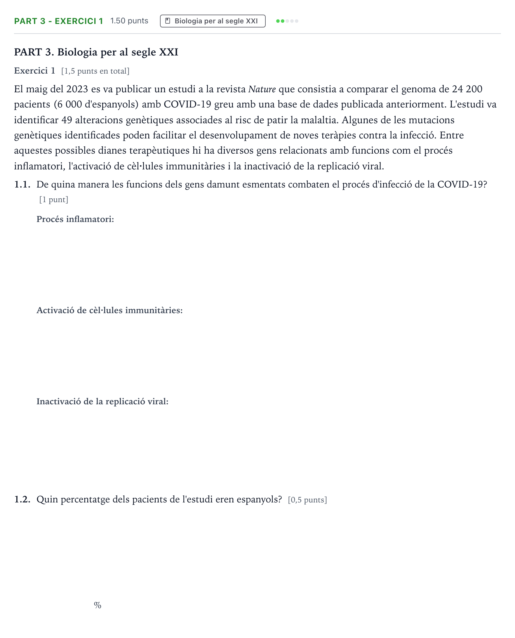 Enunciado: Part 3 - Exercici 1 · Ciencias Generales Selectividad Cataluña Setembre Serie 3 2025