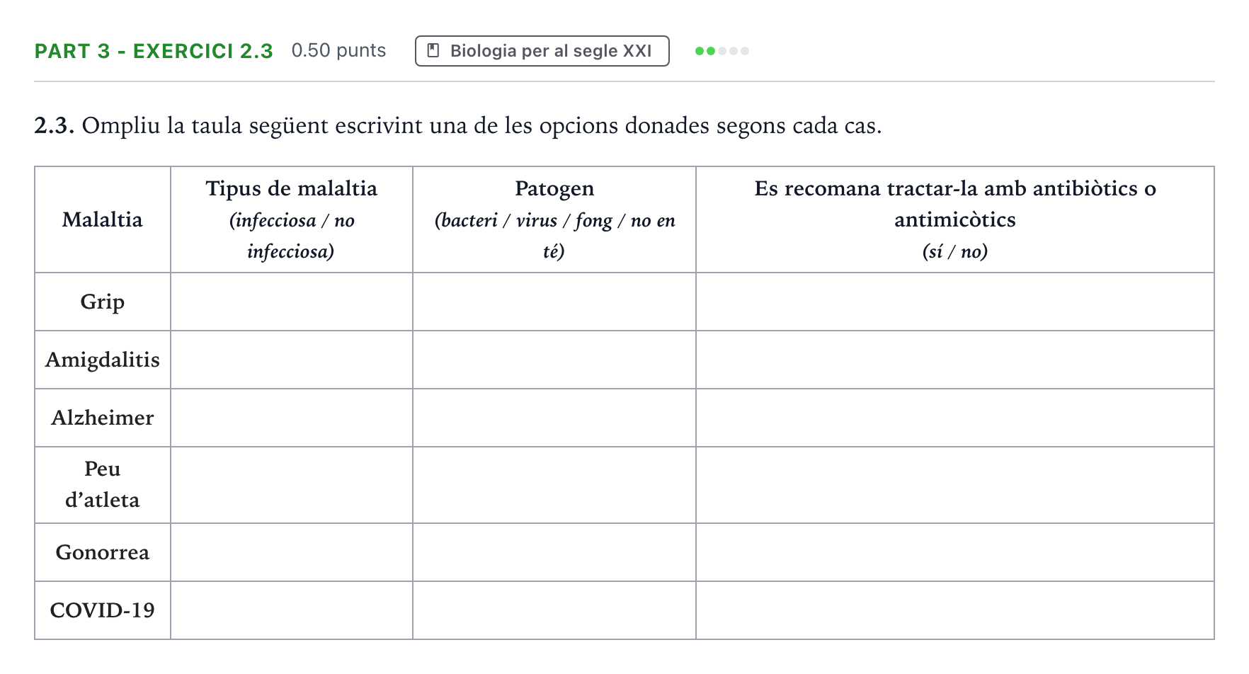 Enunciado: Part 3 - Exercici 2.3 · Ciencias Generales Selectividad Cataluña Setembre Serie 3 2025