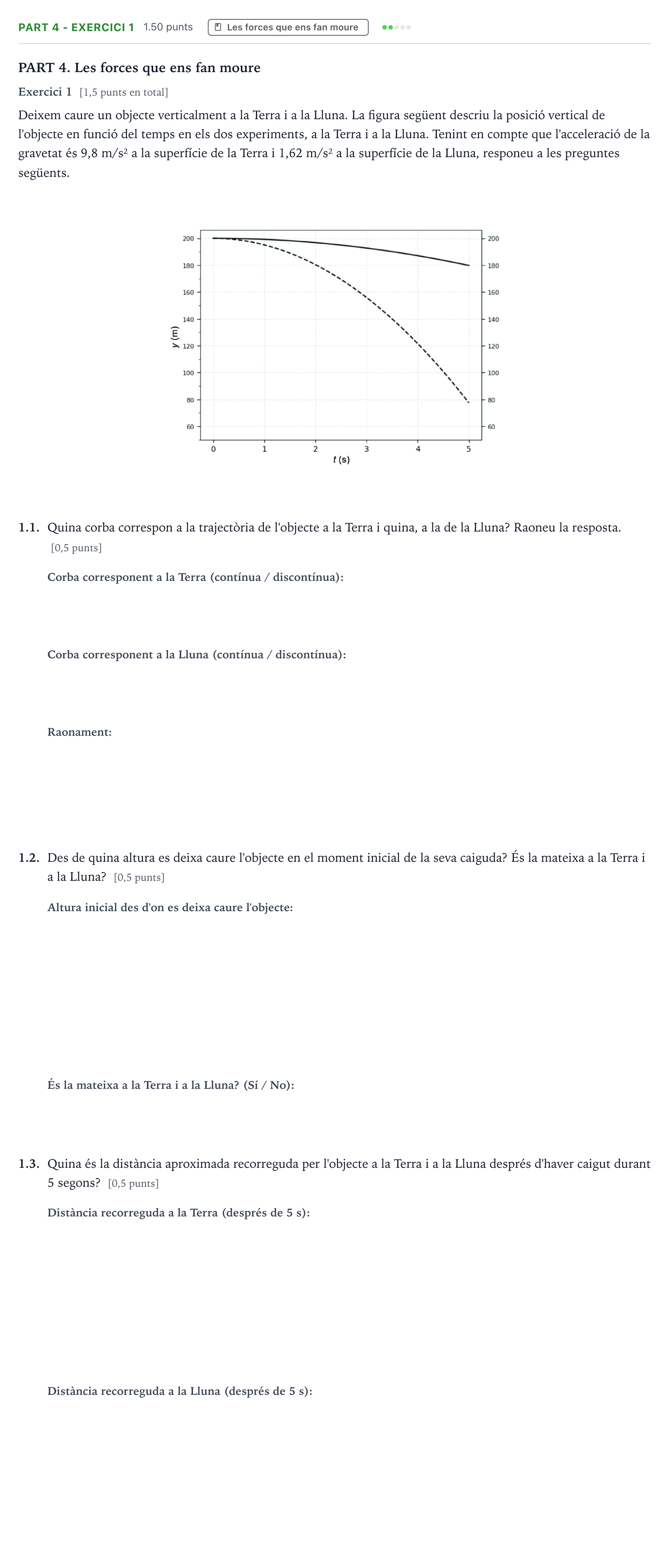 Enunciado: Part 4 - Exercici 1 · Ciencias Generales Selectividad Cataluña Setembre Serie 3 2025