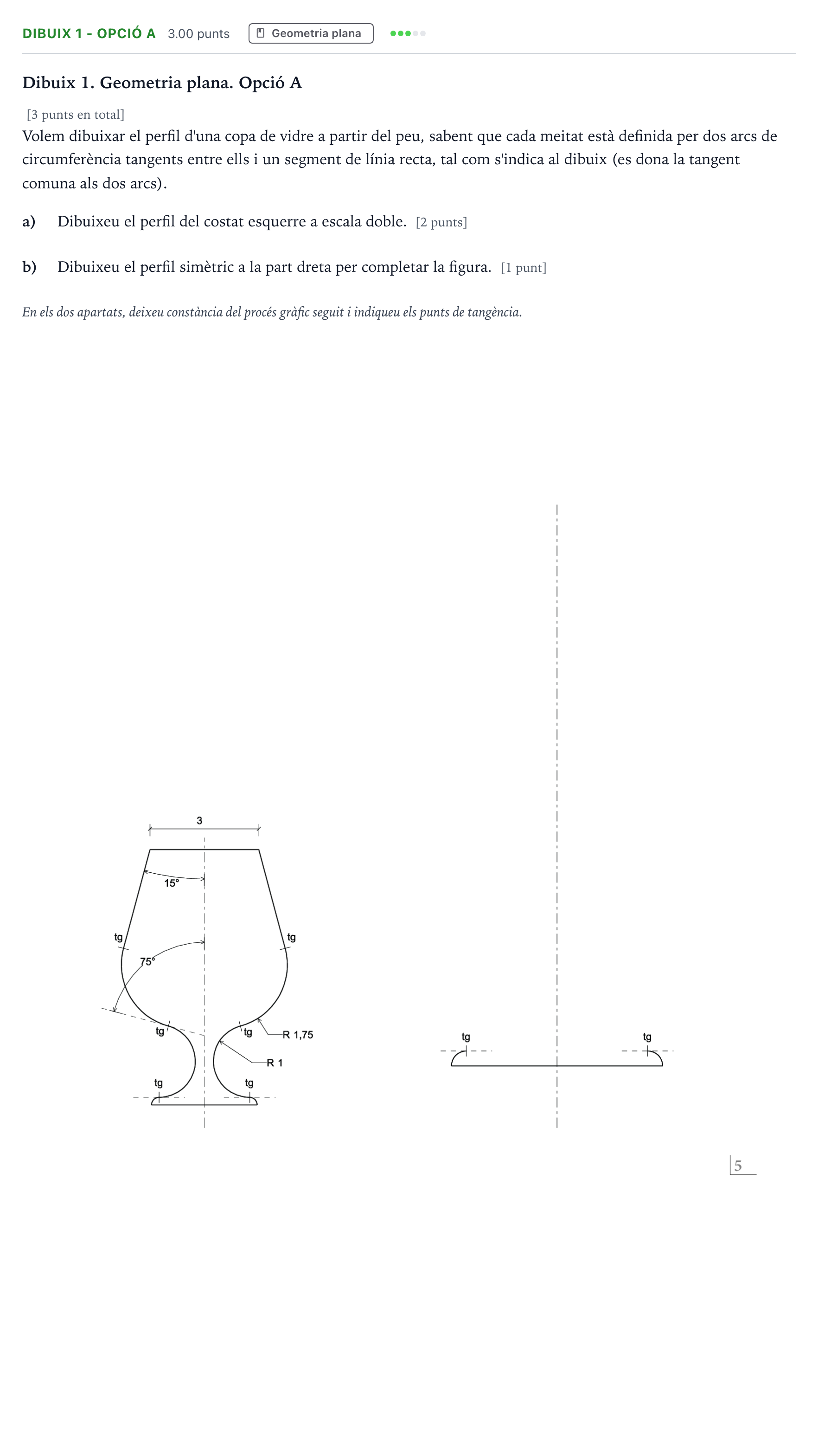 Enunciado: Ejercicio Dibuix 1 - Opció A · Dibujo técnico II Selectividad Cataluña Juny Serie 4 2025