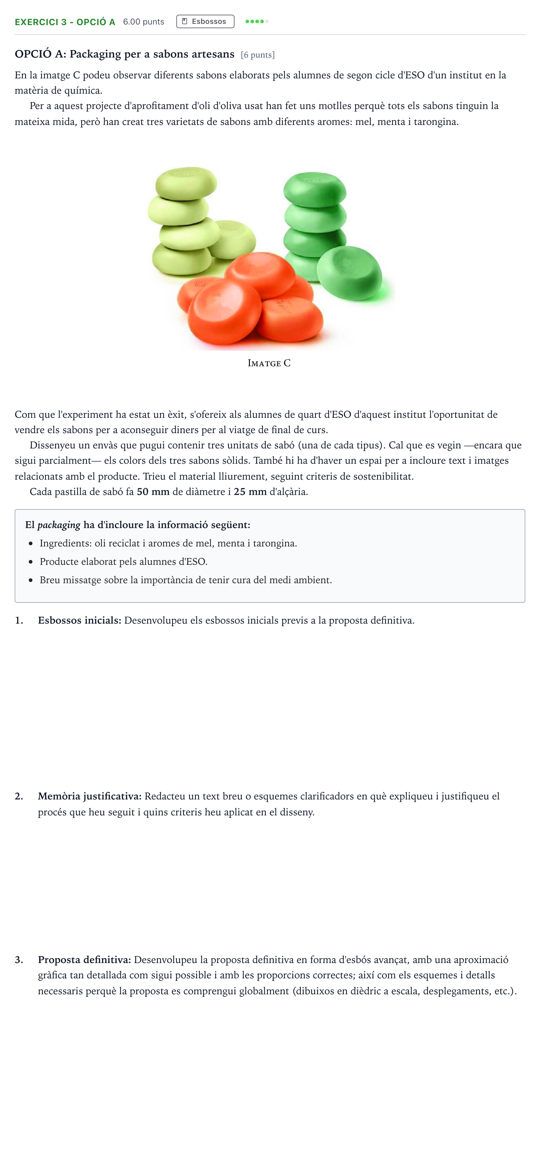 Enunciado: Exercici 3 - Opció A · Diseño Selectividad Cataluña Juny Serie 4 2025
