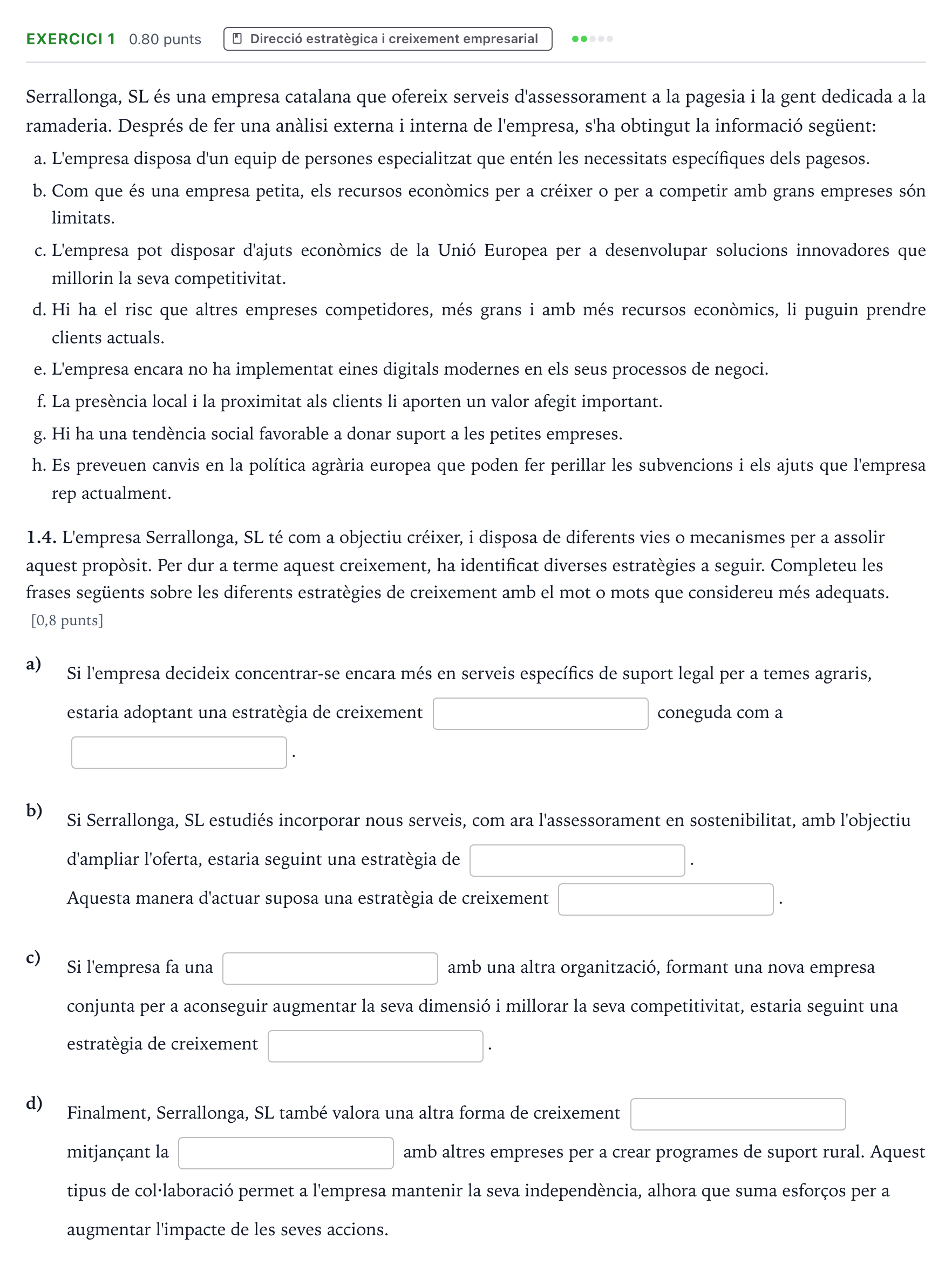 Enunciado: Exercici 1 - Direcció estratègica i creixement em… · Economía de la Empresa Selectividad Cataluña Juny Serie 1 2025
