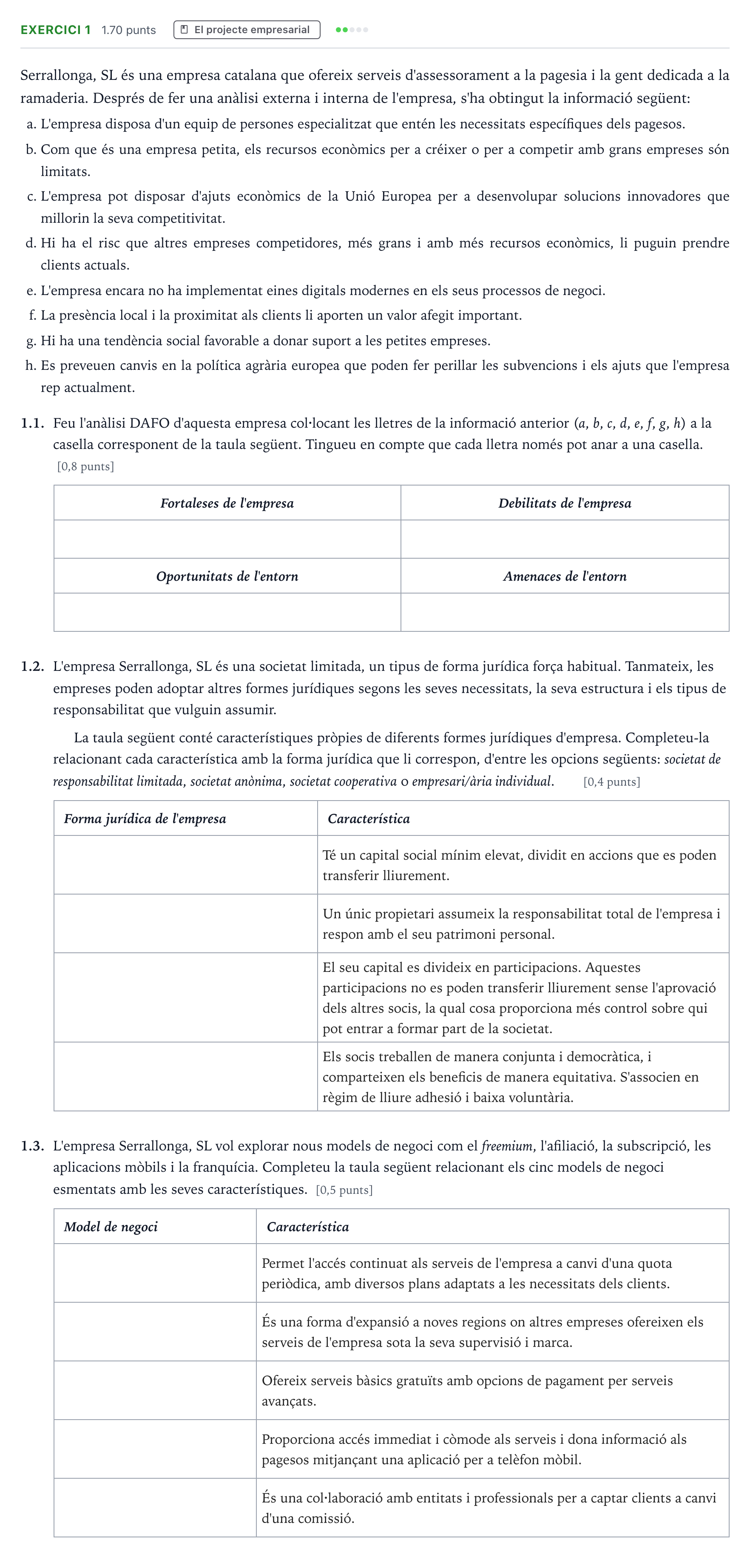 Enunciado: Exercici 1 - El projecte empresarial · Economía de la Empresa Selectividad Cataluña Juny Serie 1 2025