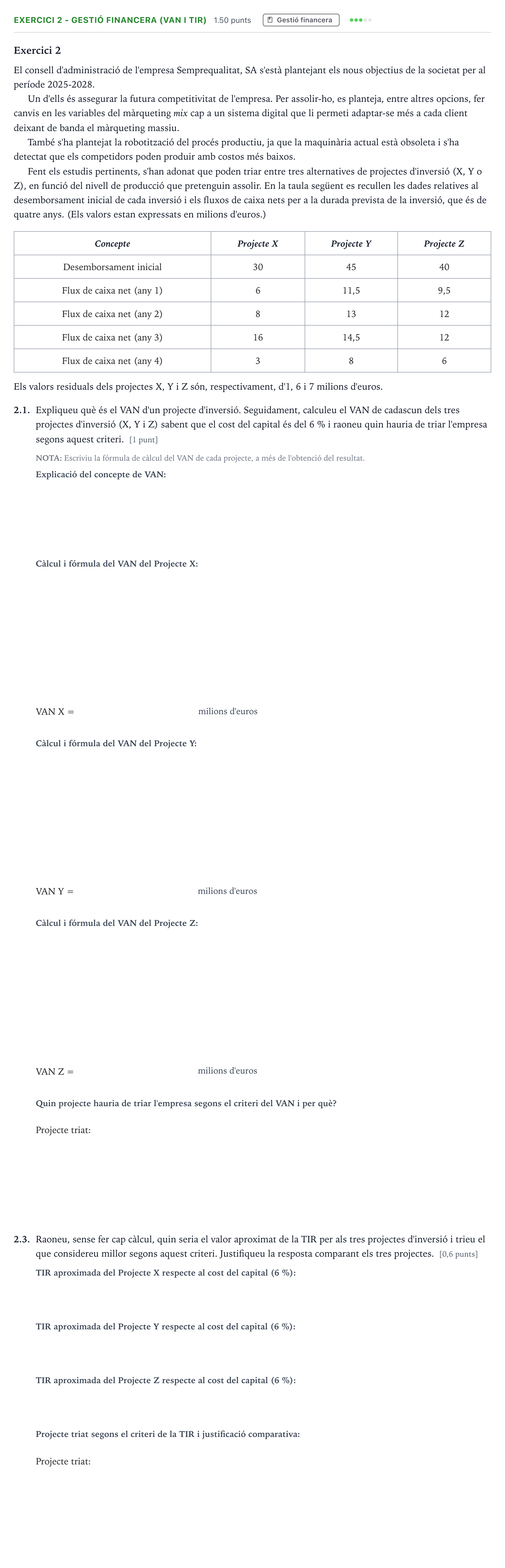 Enunciado: Exercici 2 - Gestió financera (VAN i TIR) · Economía de la Empresa Selectividad Cataluña Juny Serie 1 2025