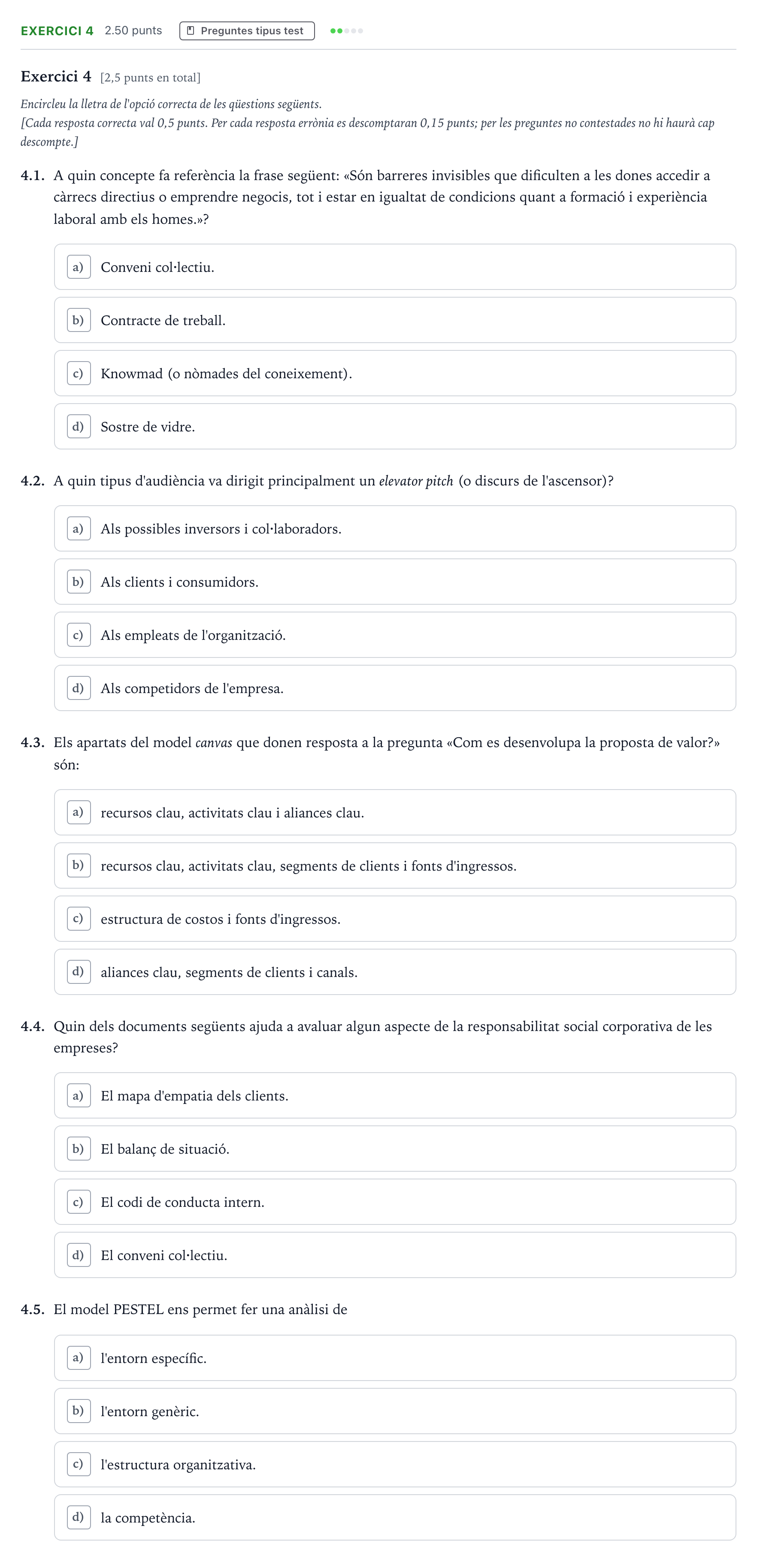Enunciado: Exercici 4 · Economía de la Empresa Selectividad Cataluña Juny Serie 1 2025