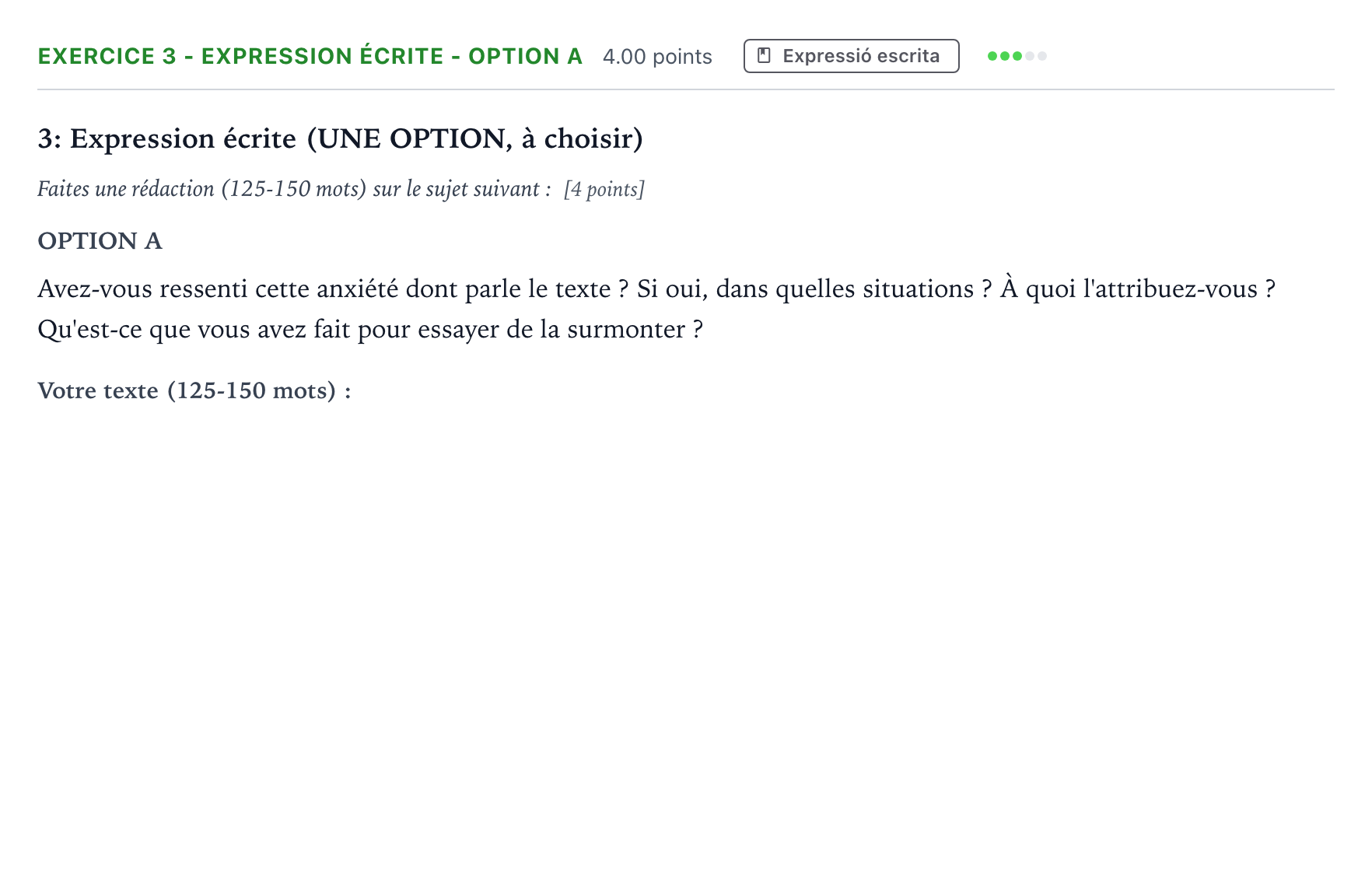 Enunciado: Ejercicio 3 - Expression écrite - Option A · Francés Selectividad Cataluña Juny Serie 1 2025