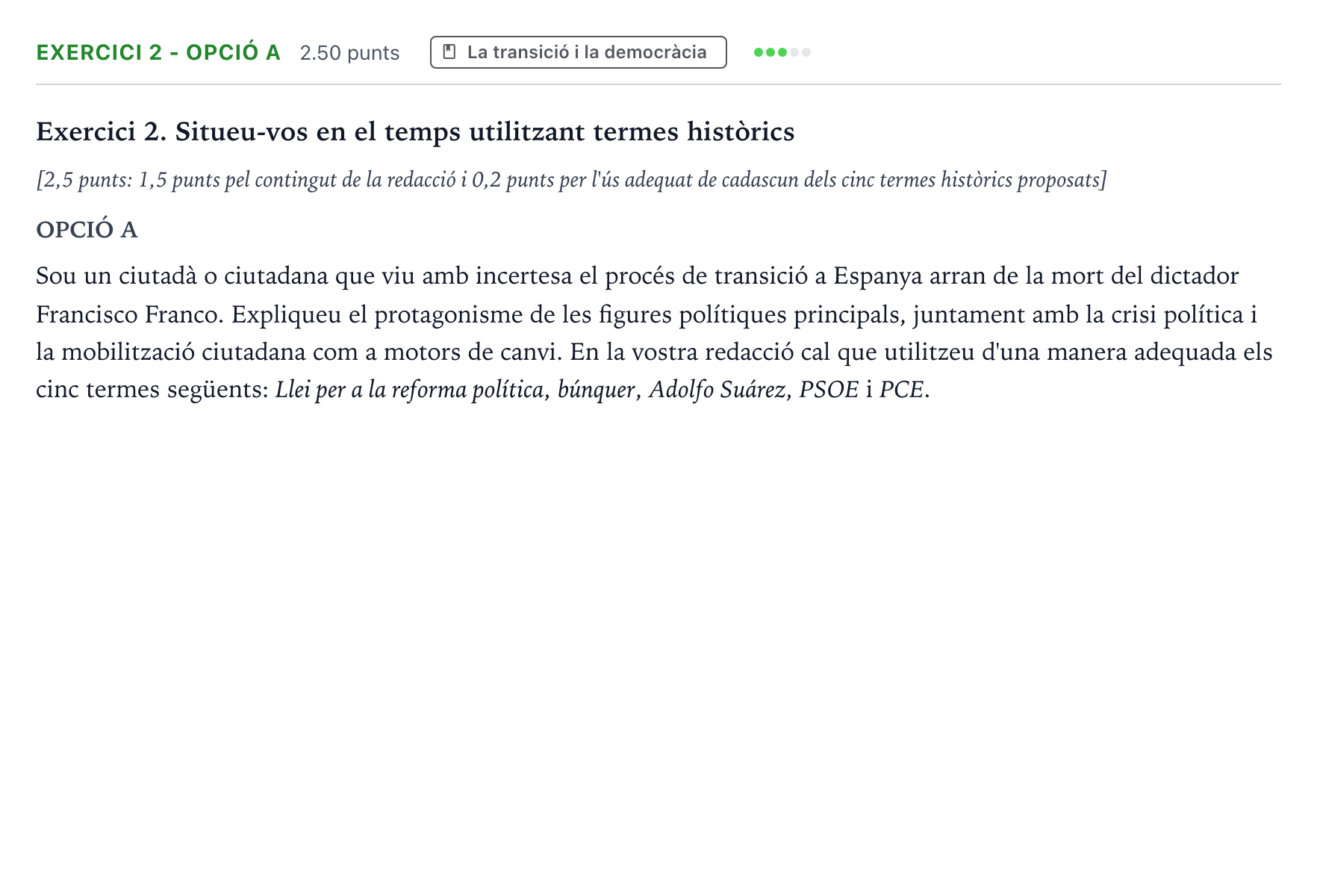 Enunciado: Exercici 2 - Opció A · Historia de España Selectividad Cataluña Juny Serie 4 2025