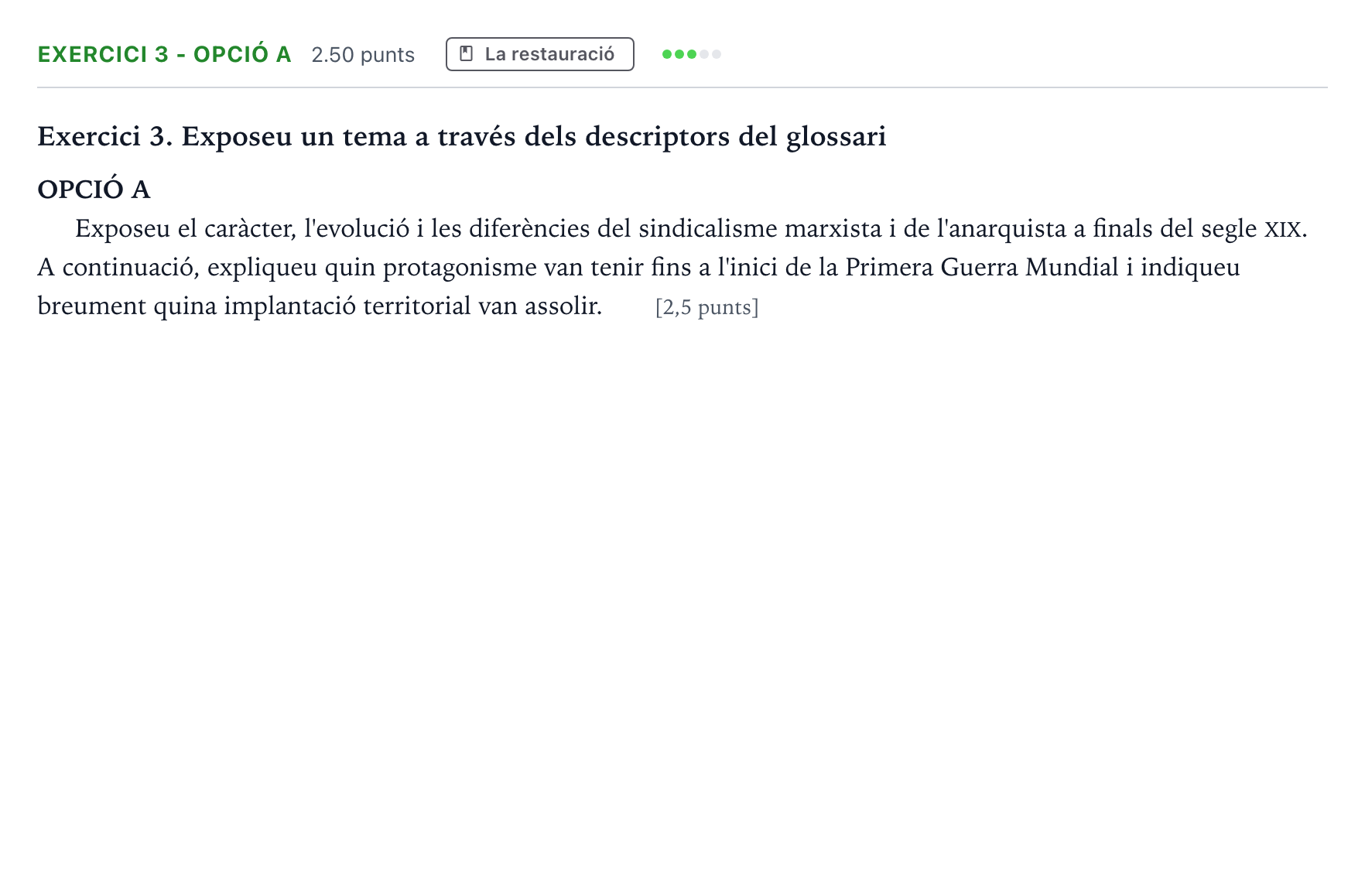 Enunciado: Exercici 3 - Opció A · Historia de España Selectividad Cataluña Juny Serie 4 2025