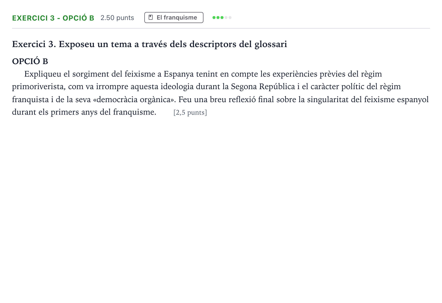 Enunciado: Exercici 3 - Opció B · Historia de España Selectividad Cataluña Juny Serie 4 2025