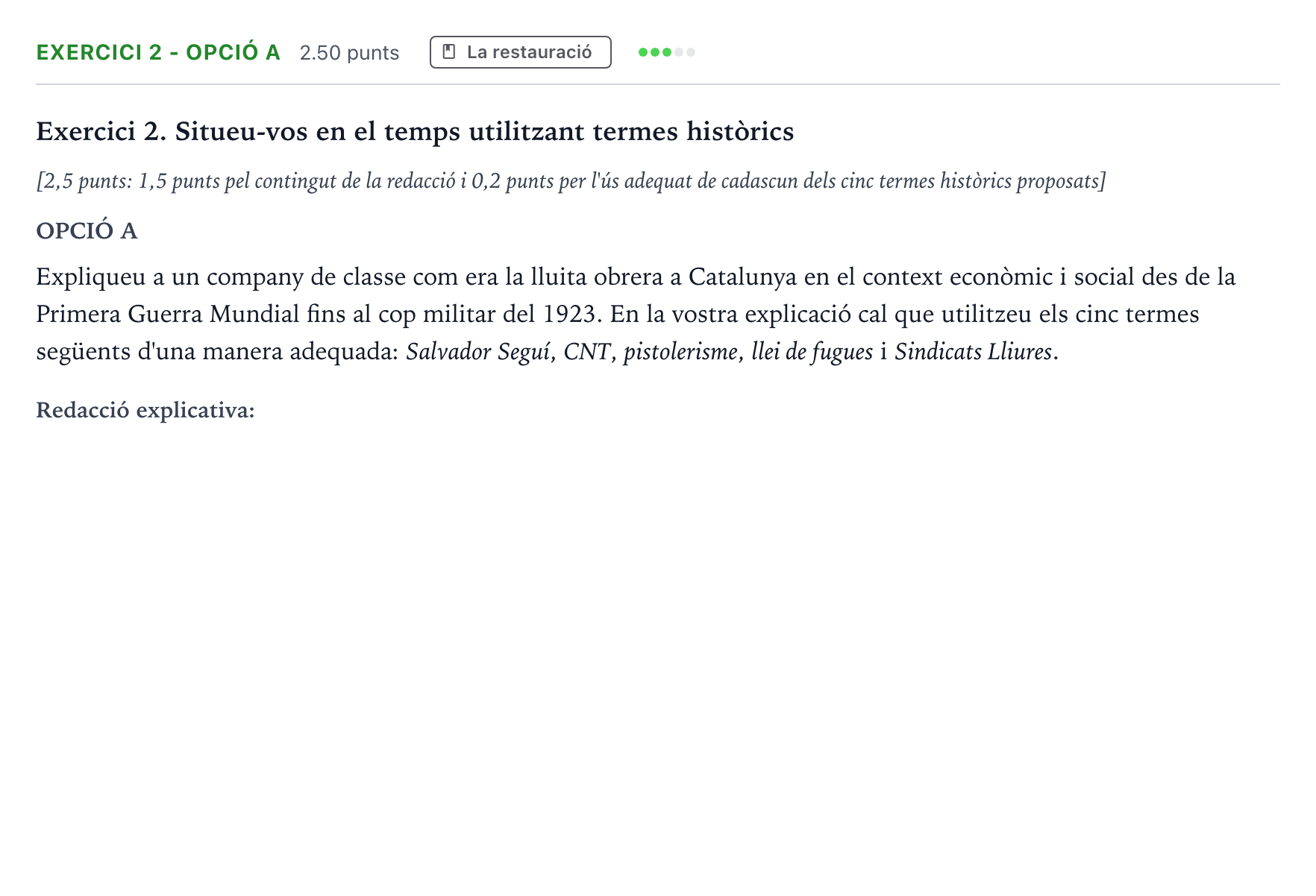 Enunciado: Exercici 2 - Opció A · Historia de España Selectividad Cataluña Setembre Serie 3 2025