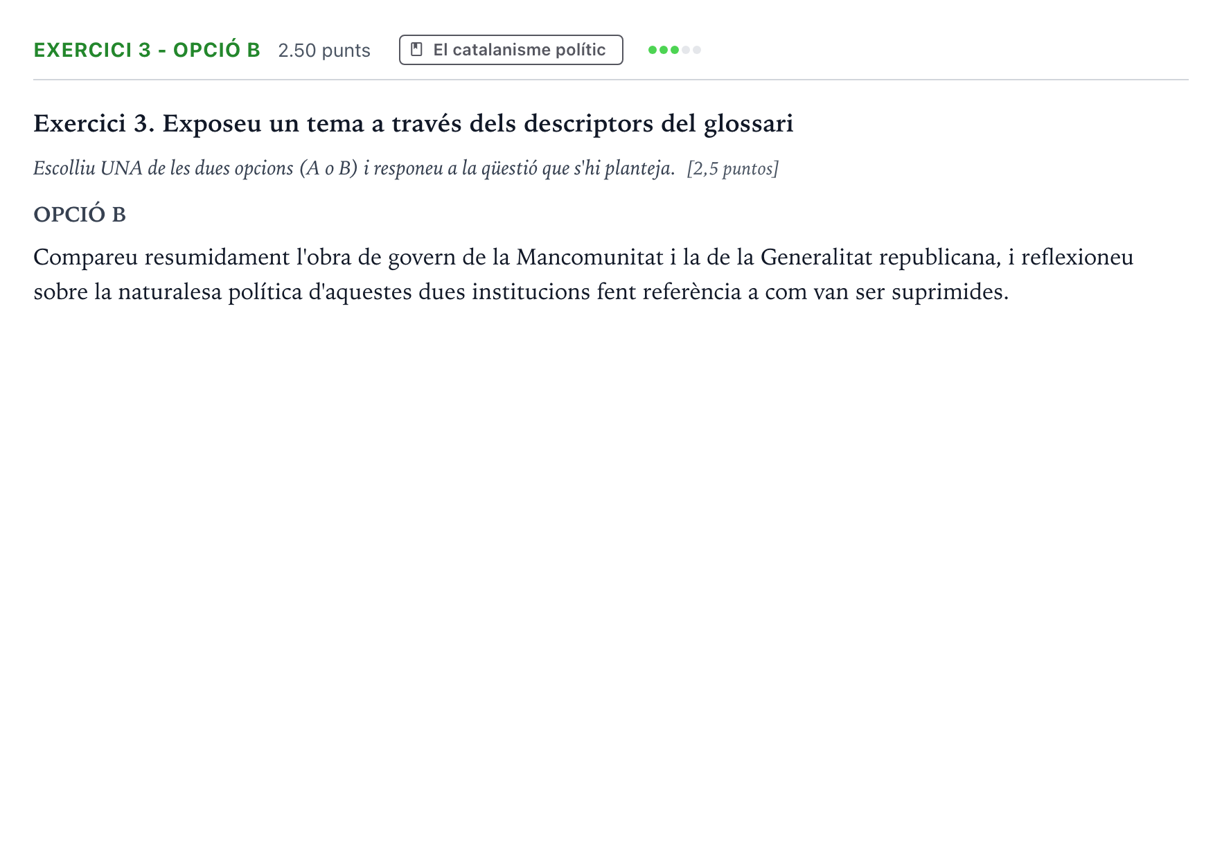 Enunciado: Exercici 3 - Opció B · Historia de España Selectividad Cataluña Setembre Serie 3 2025