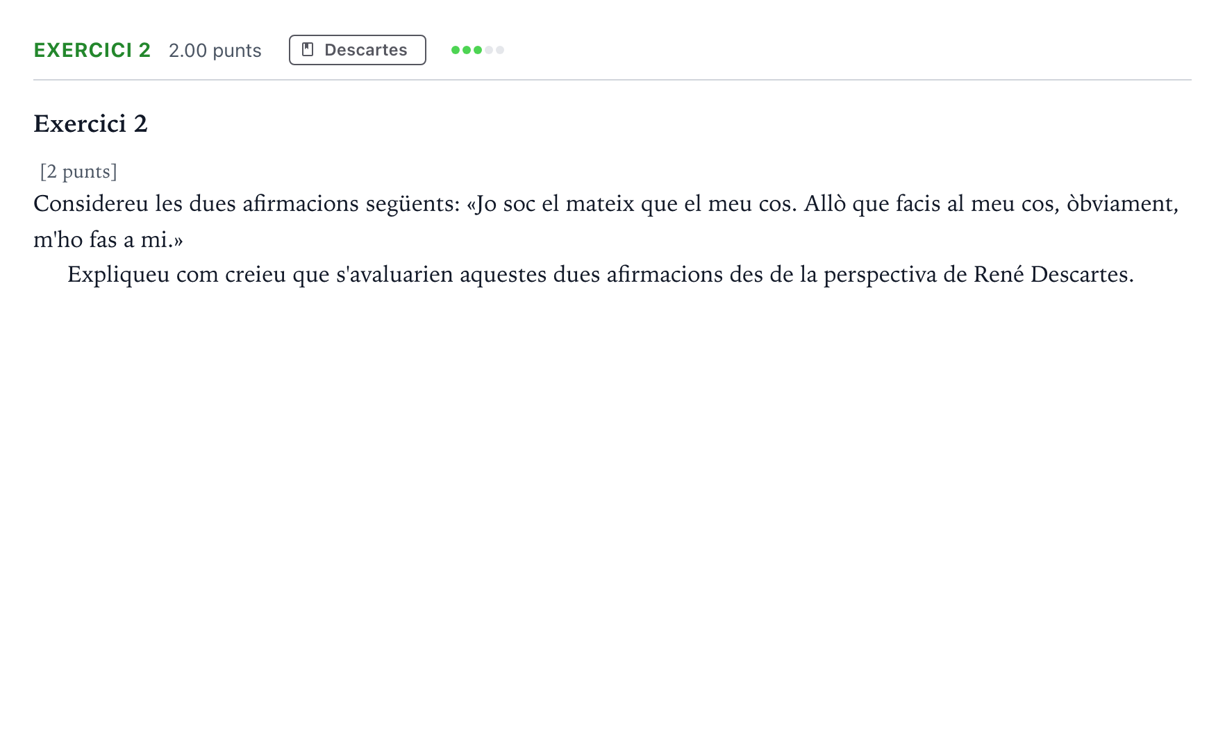Enunciado: Exercici 2 · Historia de la Filosofía Selectividad Cataluña Juny Serie 4 2025