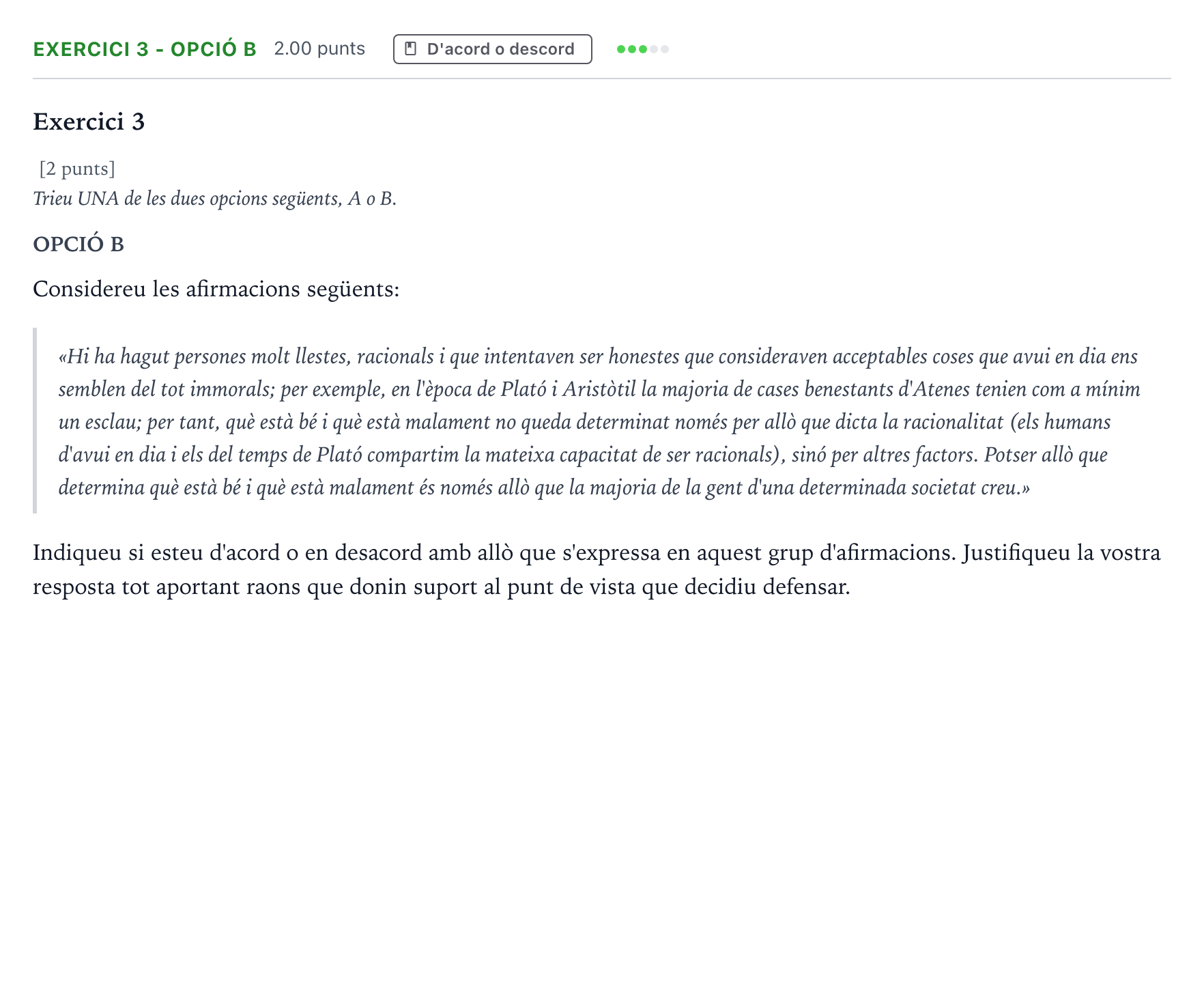 Enunciado: Exercici 3 - Opció B · Historia de la Filosofía Selectividad Cataluña Juny Serie 4 2025