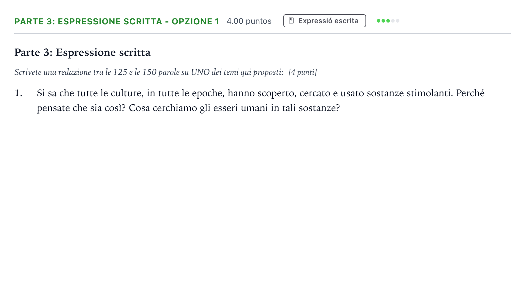 Enunciado: Ejercicio Parte 3: Espressione scritta - Opzione 1 · Italiano Selectividad Cataluña Setembre Serie 3 2025