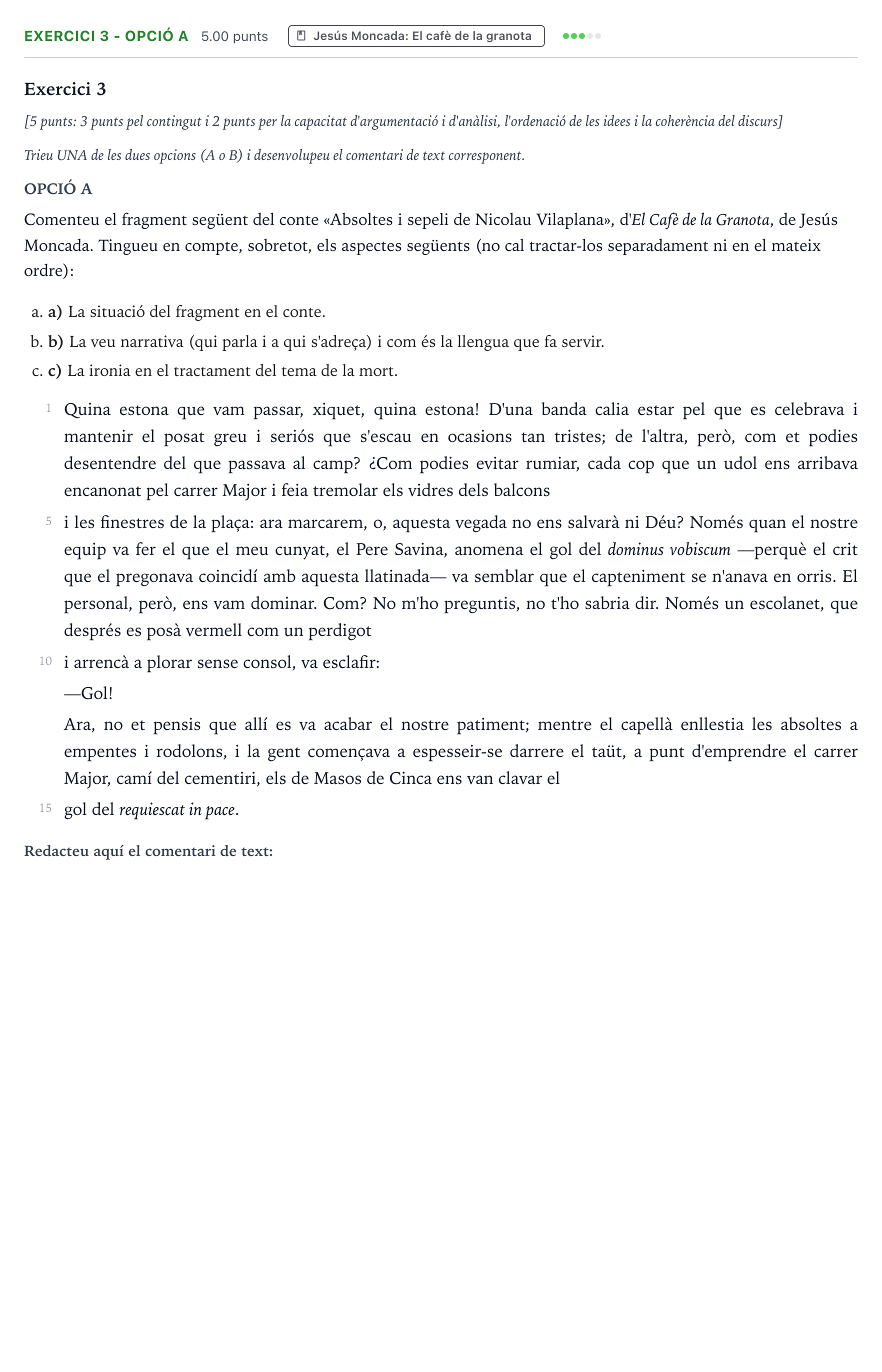 Enunciado: Exercici 3 - Opció A · Literatura Catalana Selectividad Cataluña Juny Serie 4 2025