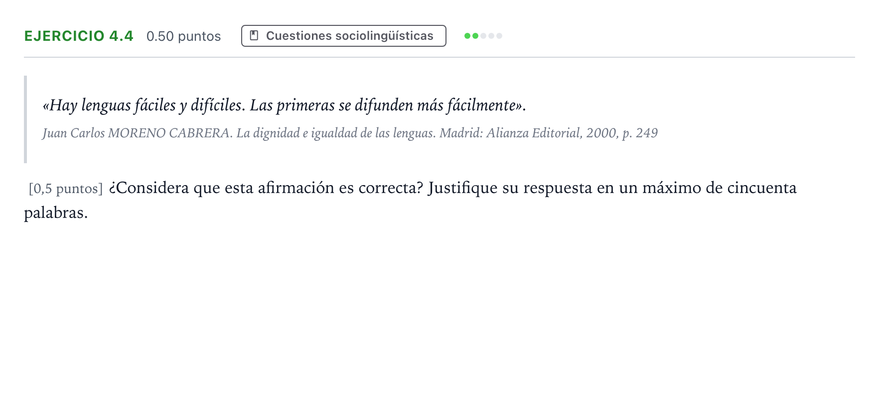 Enunciado: Ejercicio 4.4 · Lengua Castellana y Literatura II Selectividad Cataluña Juny Serie 4 2025