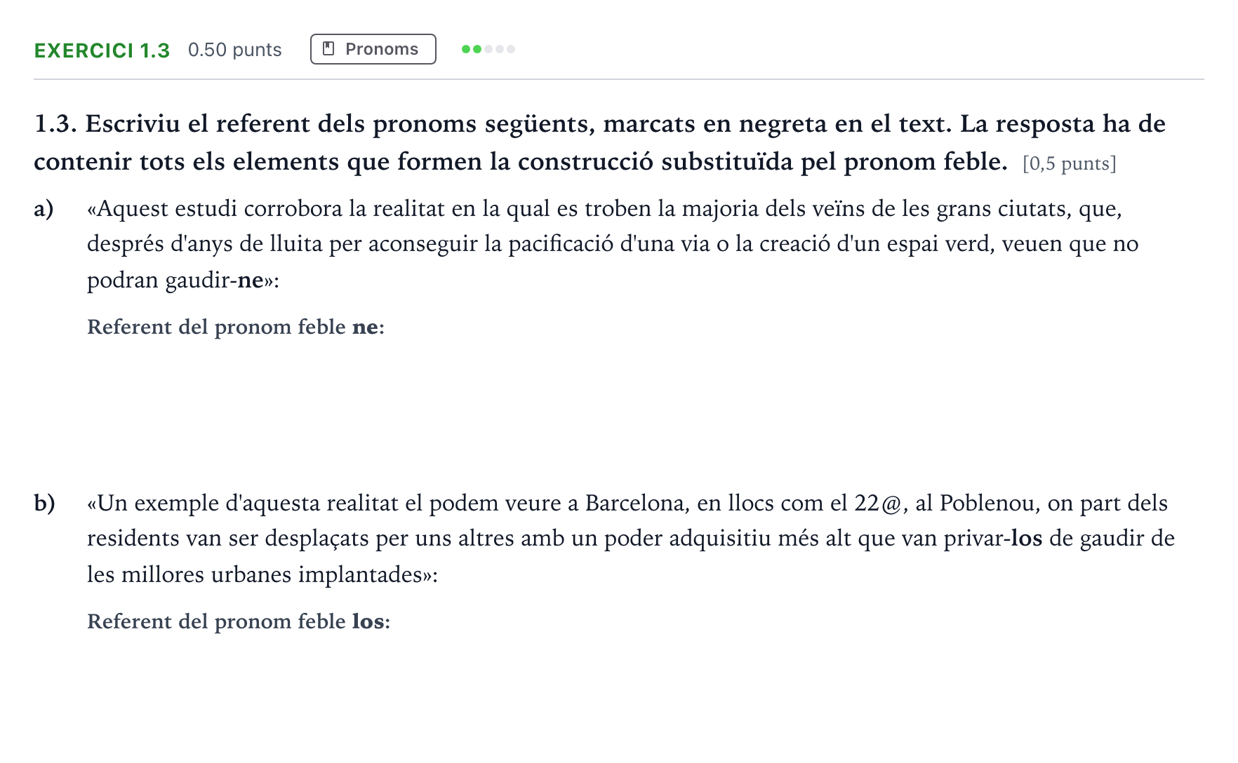 Enunciado: Ejercicio 1.3 - Pronoms · Lengua Catalana y Literatura II Selectividad Cataluña Juny Serie 1 2025