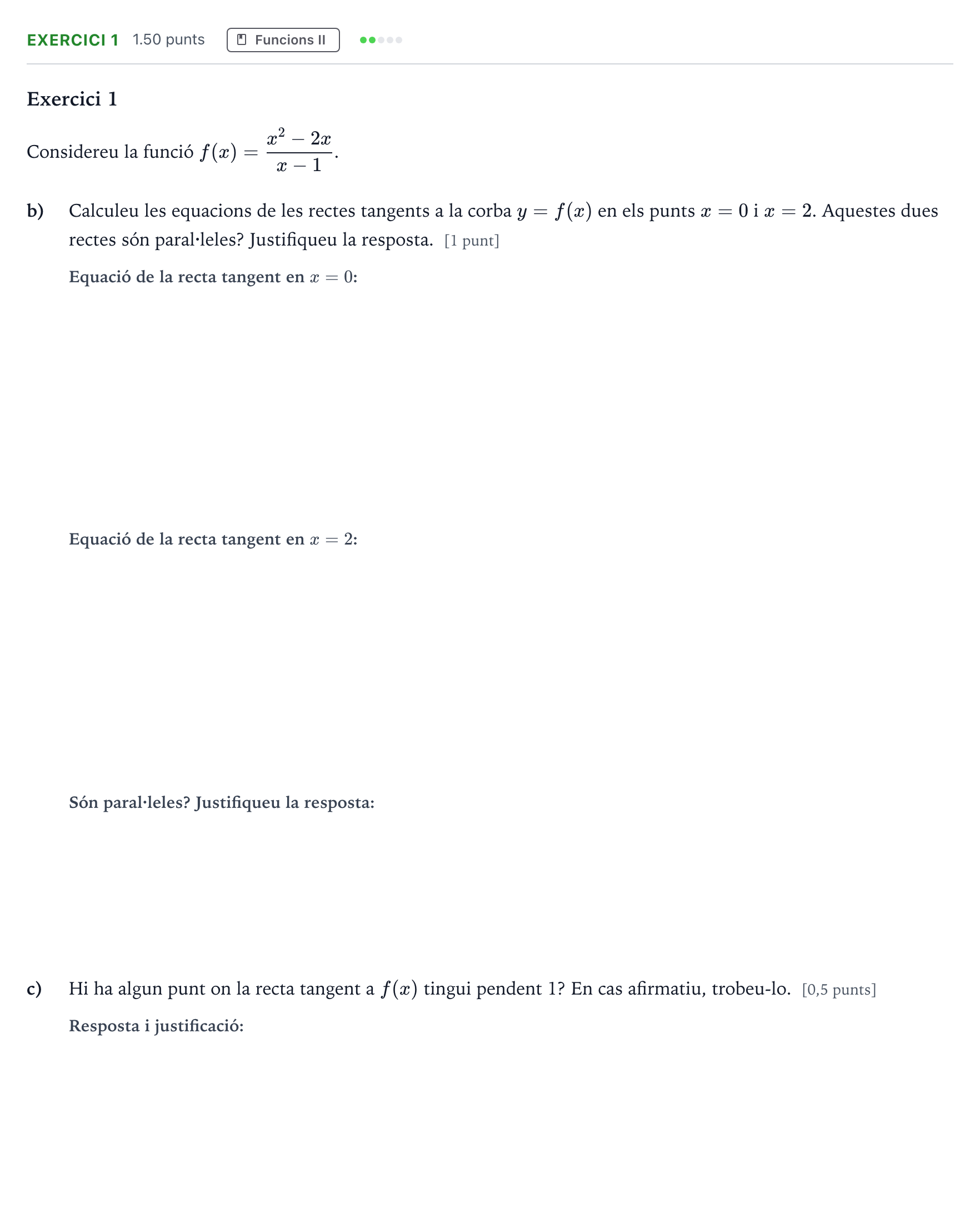 Enunciado: Exercici 1 - Funcions II · Matemáticas II Selectividad Cataluña Juny Serie 1 2025