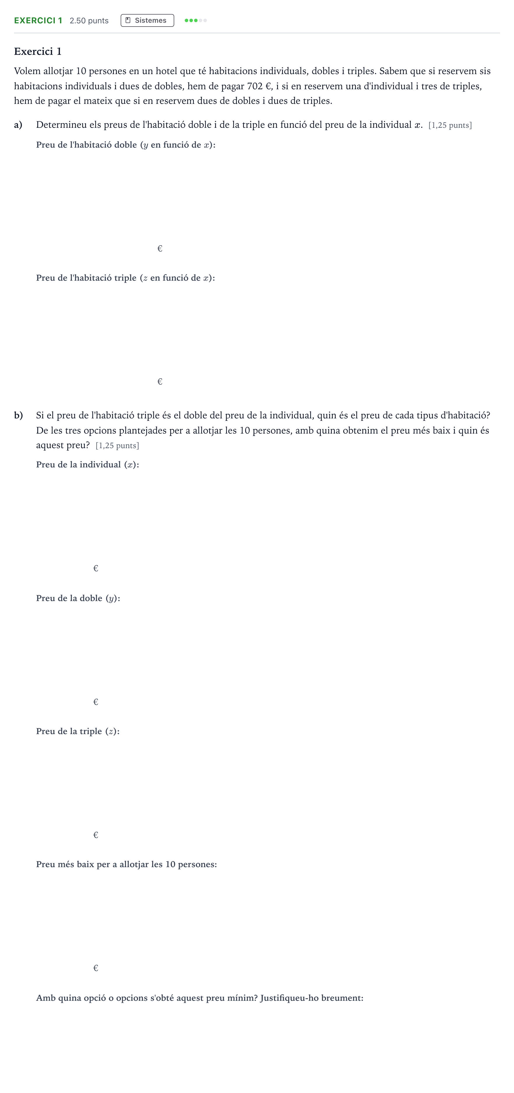 Enunciado: Exercici 1 · Matemáticas aplicadas a las Ciencias Sociales II Selectividad Cataluña Juny Serie 1 2025