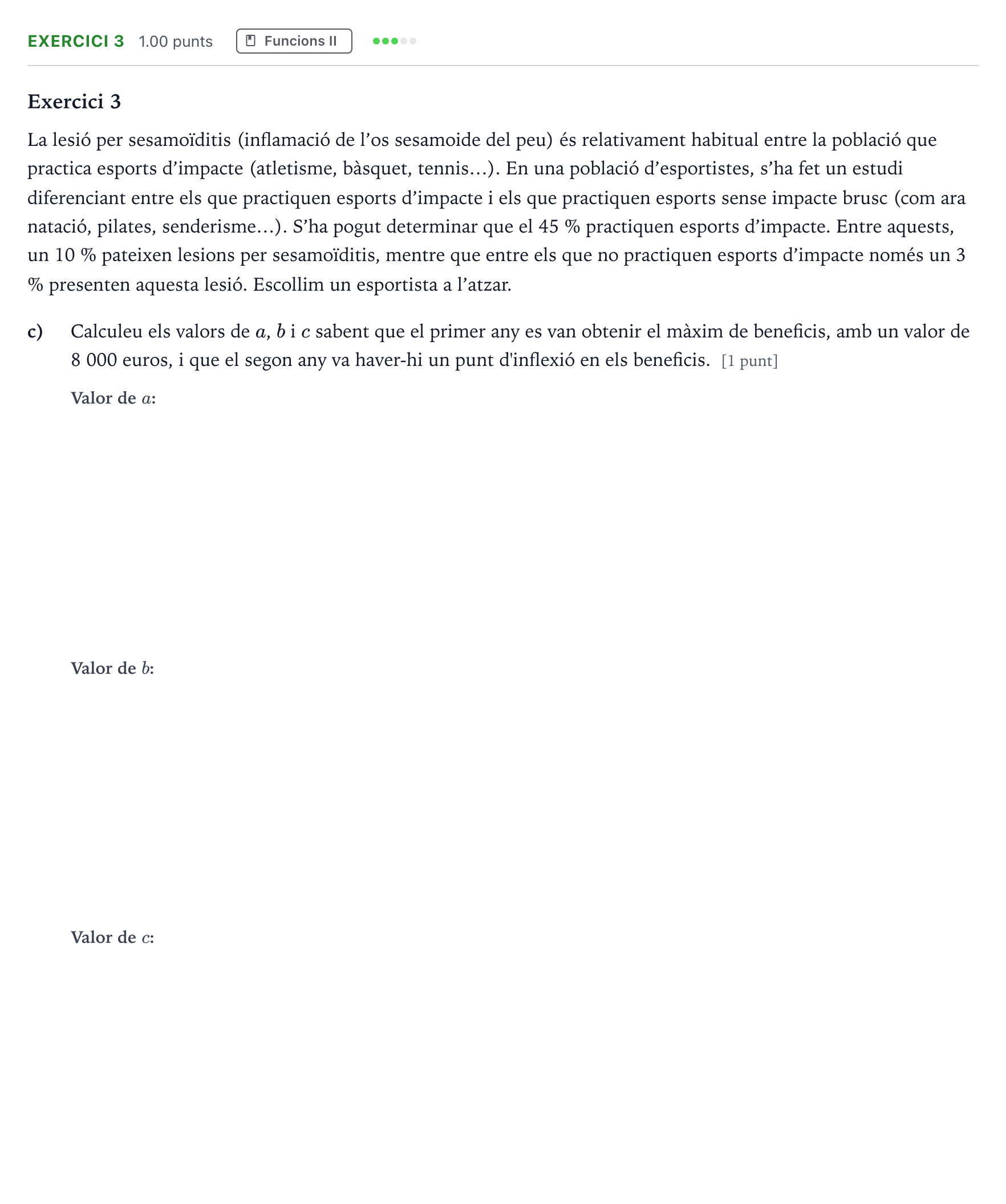 Enunciado: Exercici 3 - Funcions · Matemáticas II Selectividad Cataluña Setembre Serie 3 2025