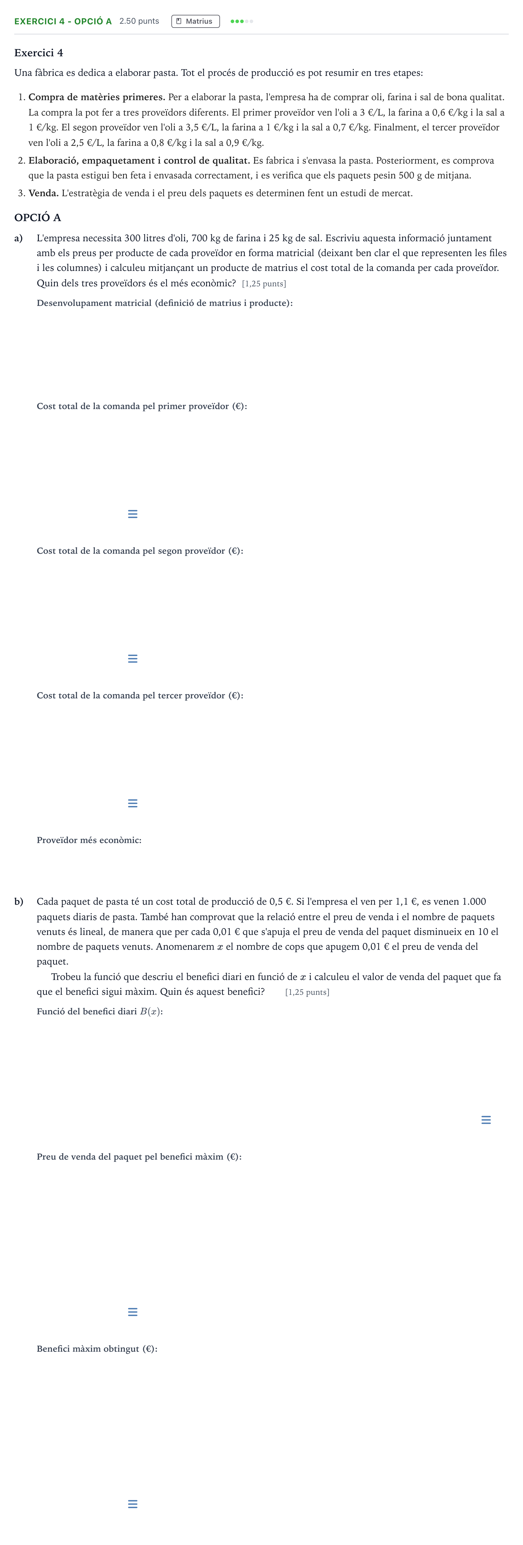 Enunciado: Exercici 4 - Opció A · Matemáticas aplicadas a las Ciencias Sociales II Selectividad Cataluña Juny Serie 4 2025