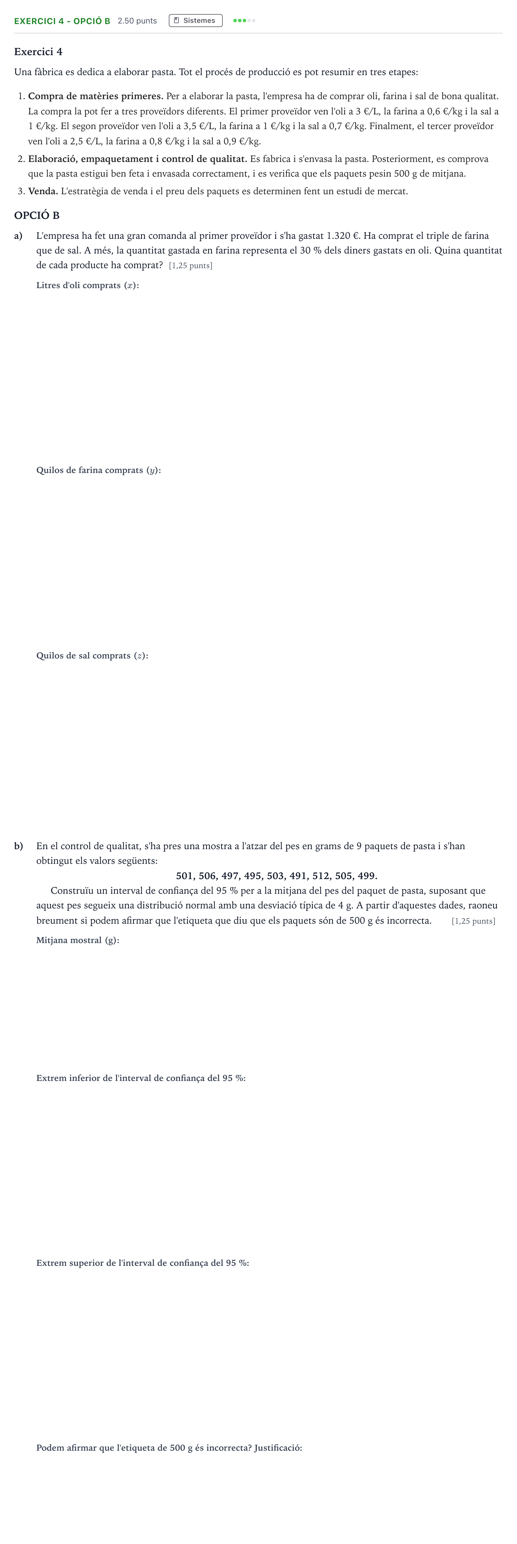 Enunciado: Exercici 4 - Opció B · Matemáticas aplicadas a las Ciencias Sociales II Selectividad Cataluña Juny Serie 4 2025