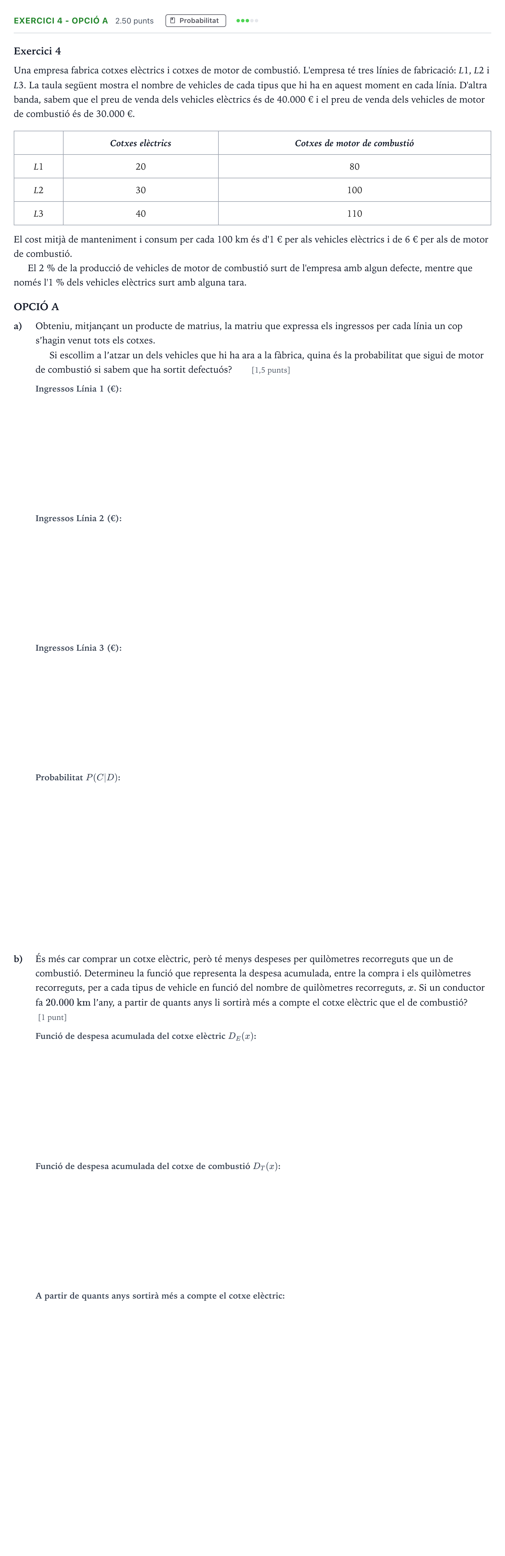 Enunciado: Exercici 4 - Opció A · Matemáticas aplicadas a las Ciencias Sociales II Selectividad Cataluña Setembre Serie 3 2025