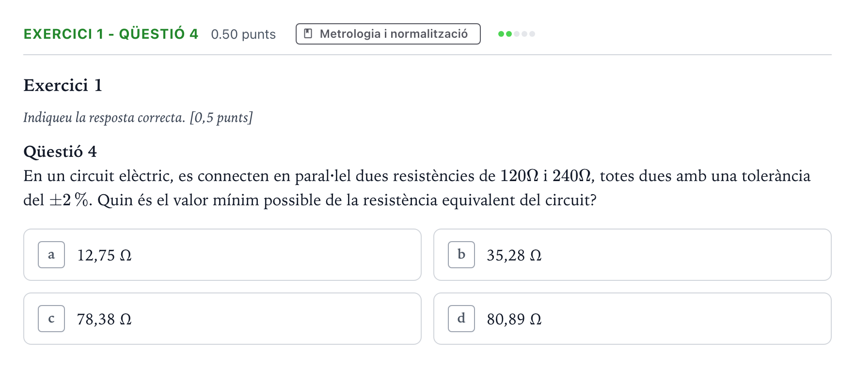 Enunciado: Exercici 1 - Qüestió 4 · Tecnologia Industrial Selectividad Cataluña Setembre Serie 3 2025
