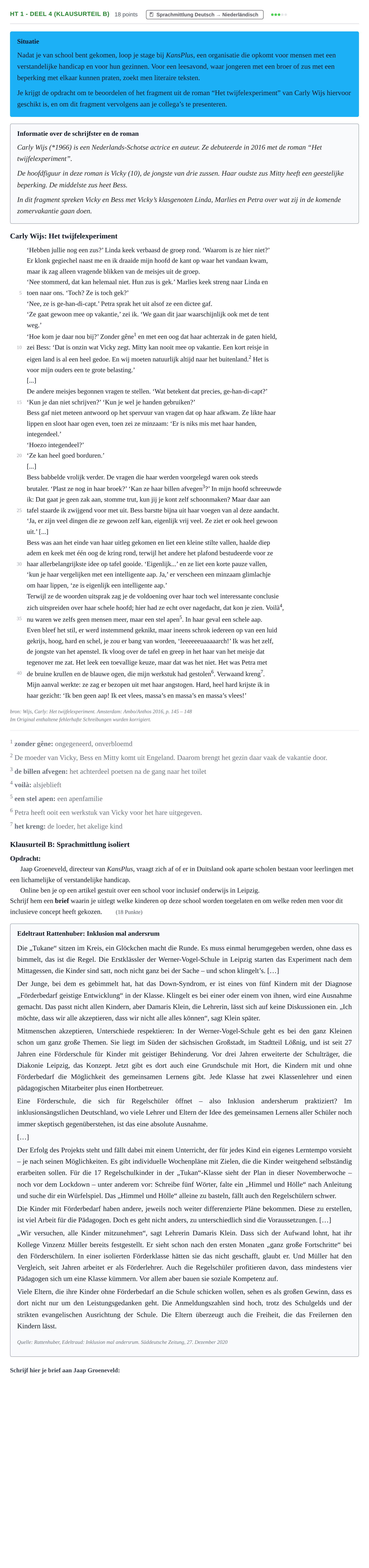 Aufgabenstellung: Aufgabe HT 1 - Deel 4 (Klausurteil B) · Abitur NRW Niederländisch GK · Haupttermin · neu einsetzend · Weit 2022