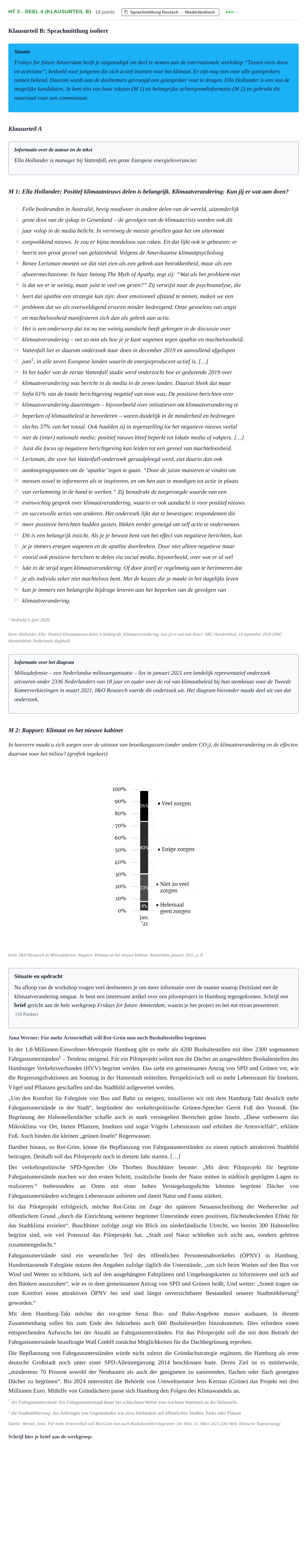 Aufgabenstellung: Aufgabe HT 3 - Deel 4 (Klausurteil B) · Abitur NRW Niederländisch GK · Haupttermin · neu einsetzend · Weit 2022