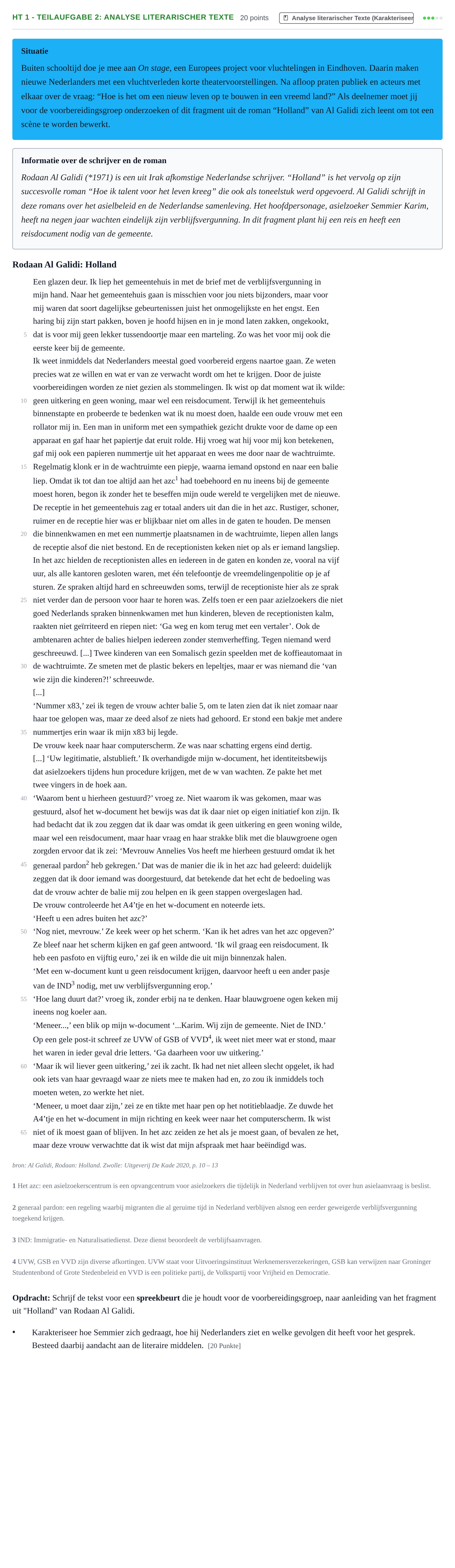 Aufgabenstellung: Aufgabe HT 1 - Teilaufgabe 2: Analyse literarischer Texte · Abitur NRW Niederländisch LK · Haupttermin · fortgeführt 2022