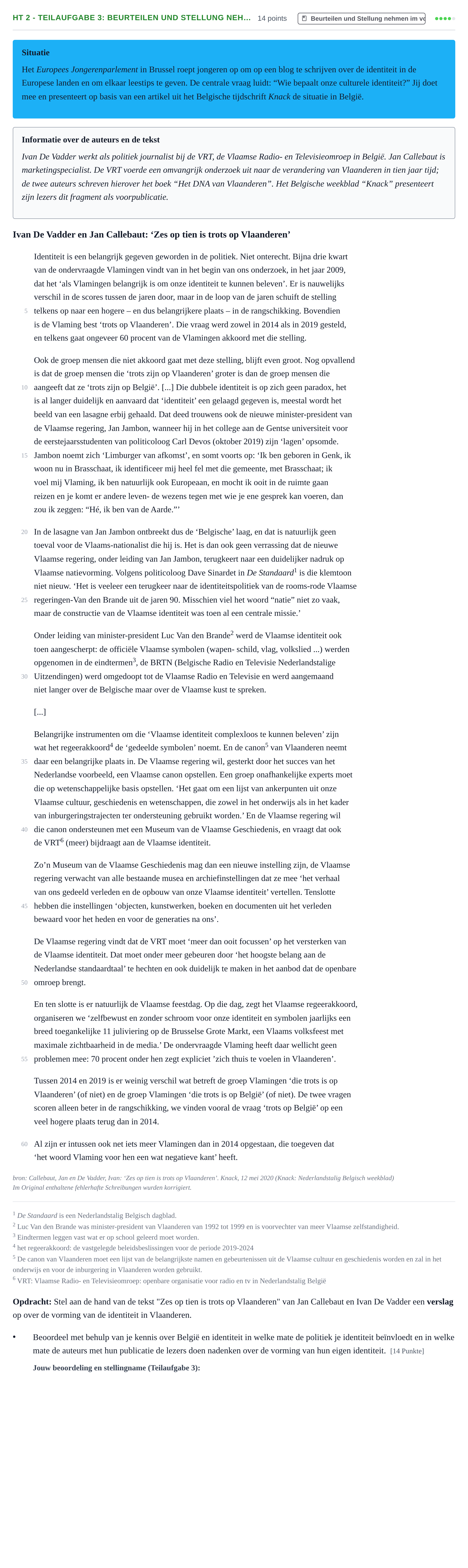 Aufgabenstellung: Aufgabe HT 2 - Teilaufgabe 3: Beurteilen und Stellung neh… · Abitur NRW Niederländisch LK · Haupttermin · fortgeführt 2022