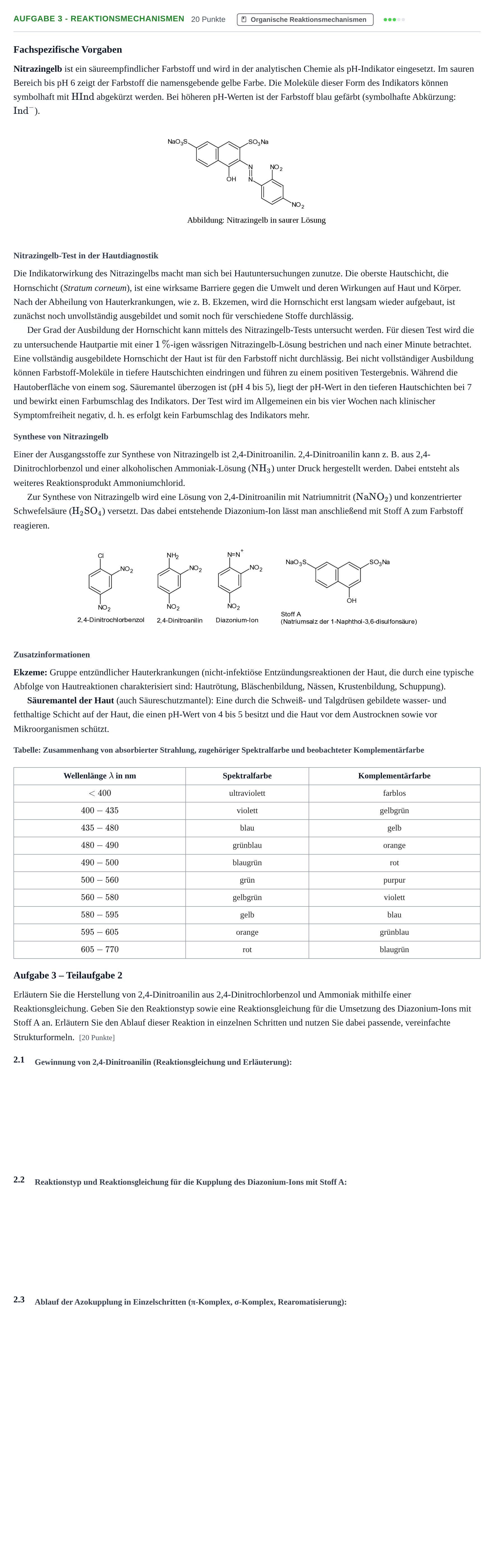 Aufgabenstellung: Aufgabe 3 - Reaktionsmechanismen · Abitur NRW Chemie GK · Nachtermin 2021