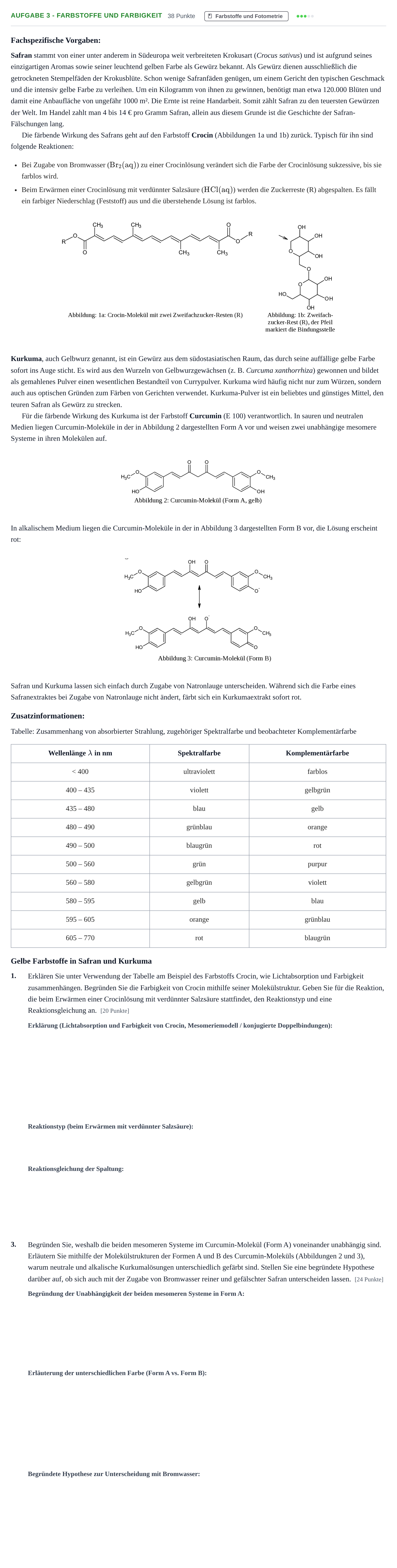 Aufgabenstellung: Aufgabe 3 - Farbstoffe und Farbigkeit · Abitur NRW Chemie GK · Haupttermin · Weiterbildungskolleg 2022