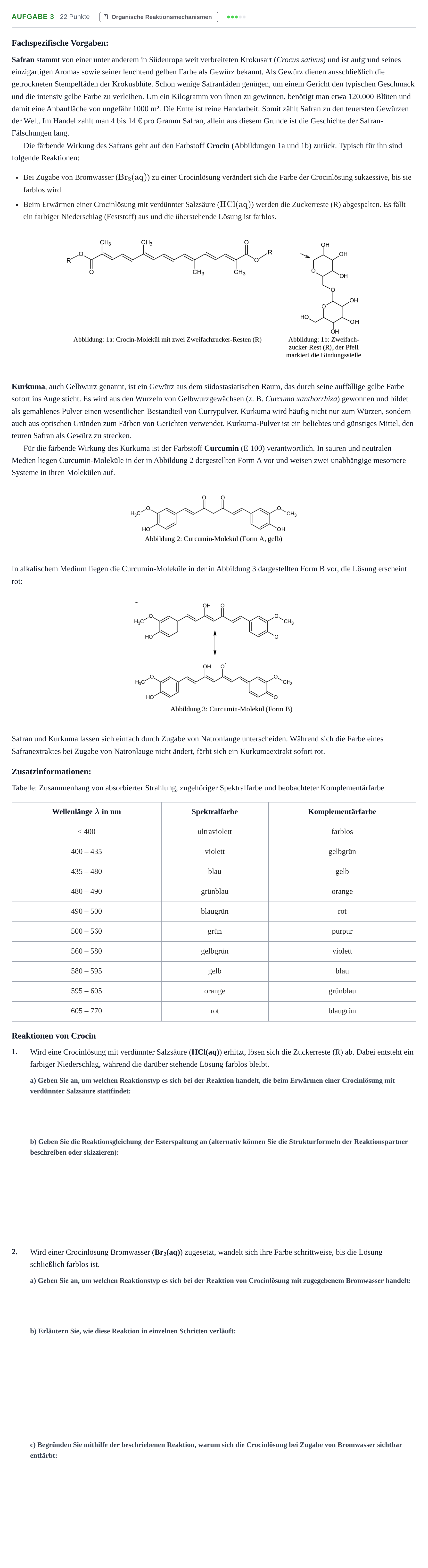 Aufgabenstellung: Aufgabe 3 - Organische Reaktionsmechanismen · Abitur NRW Chemie GK · Haupttermin · Weiterbildungskolleg 2022