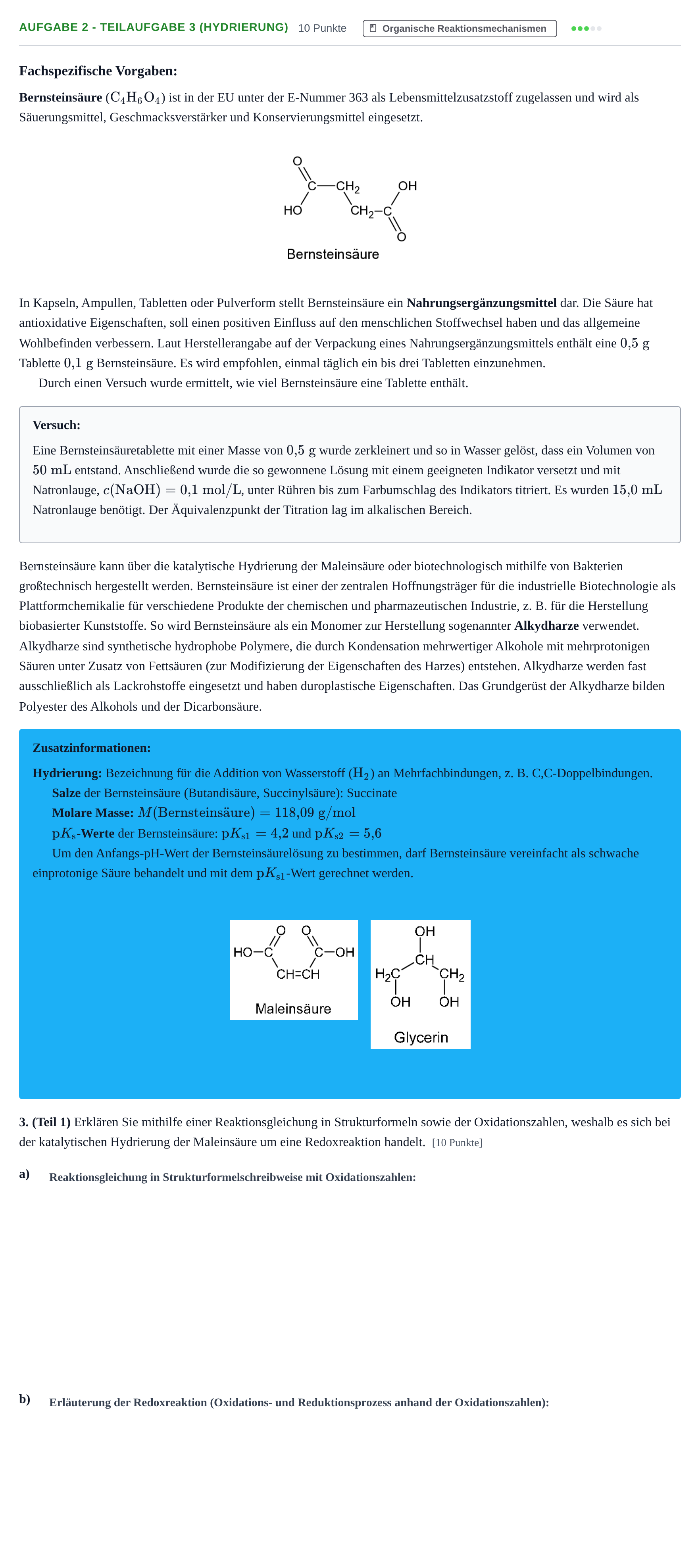 Aufgabenstellung: Aufgabe 2 - Teilaufgabe 3 (Hydrierung) · Abitur NRW Chemie GK · Nachtermin 2022