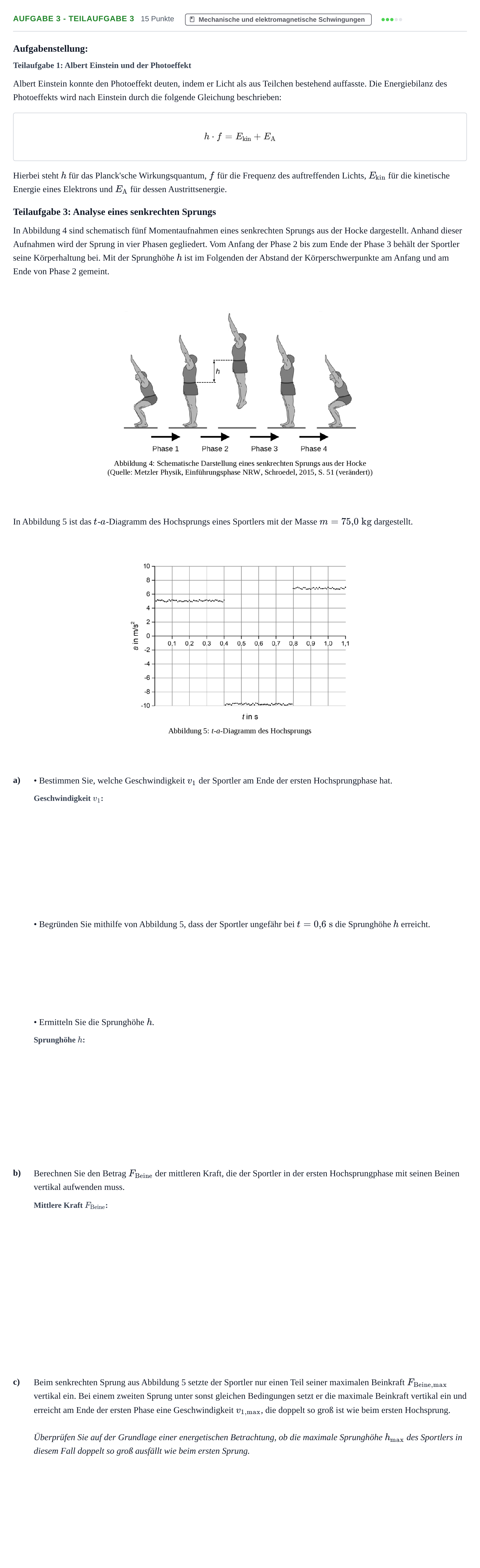 Aufgabenstellung: Aufgabe 3 - Teilaufgabe 3 · Abitur NRW Physik GK · Haupttermin · Weiterbildungskolleg 2021
