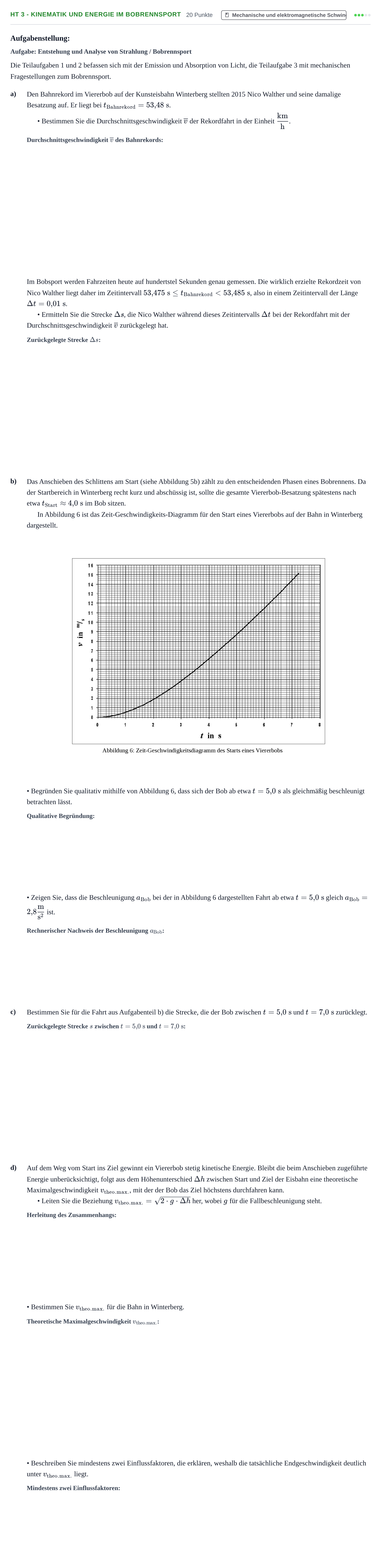 Aufgabenstellung: Aufgabe HT 3 - Kinematik und Energie im Bobrennsport · Abitur NRW Physik GK · Haupttermin · Weiterbildungskolleg 2022