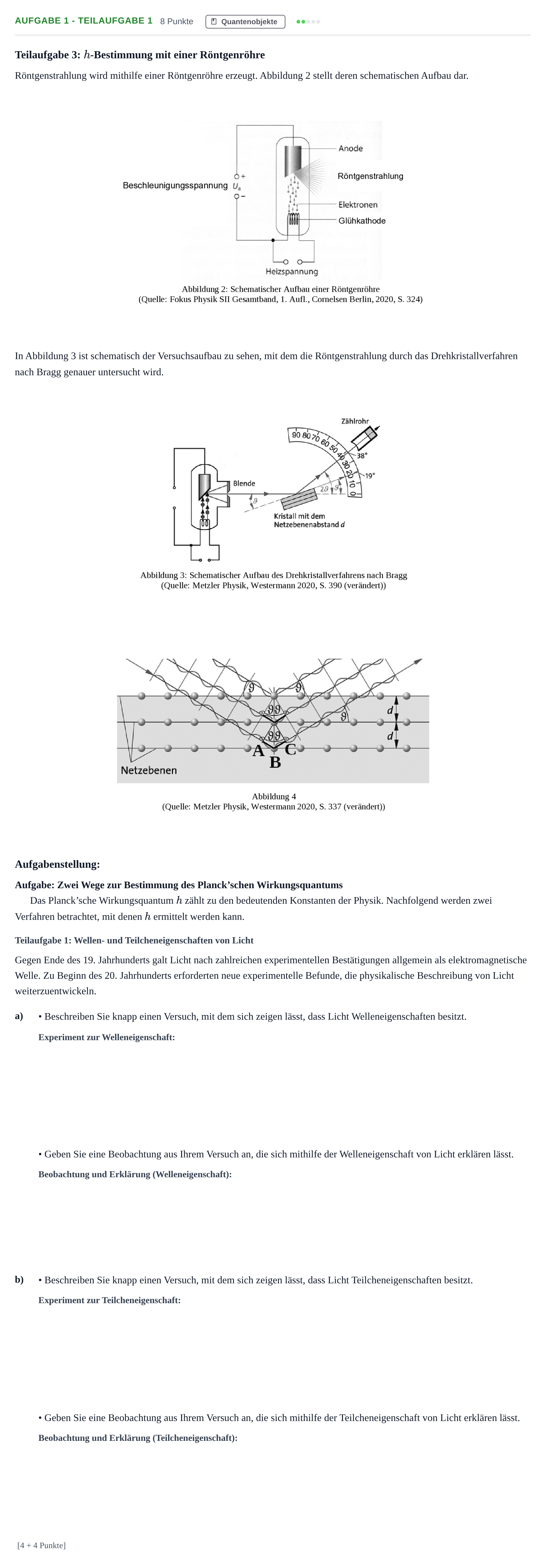 Aufgabenstellung: Aufgabe 1 - Teilaufgabe 1 · Abitur NRW Physik LK · Haupttermin · Weiterbildungskolleg 2023