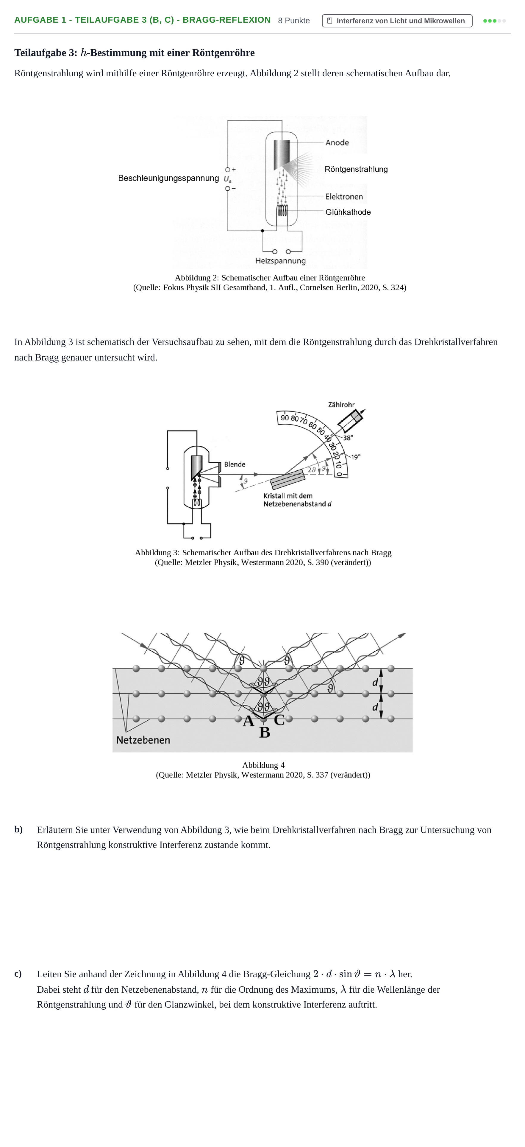 Aufgabenstellung: Aufgabe 1 - Teilaufgabe 3 (b, c) - Bragg-Reflexion · Abitur NRW Physik LK · Haupttermin · Weiterbildungskolleg 2023