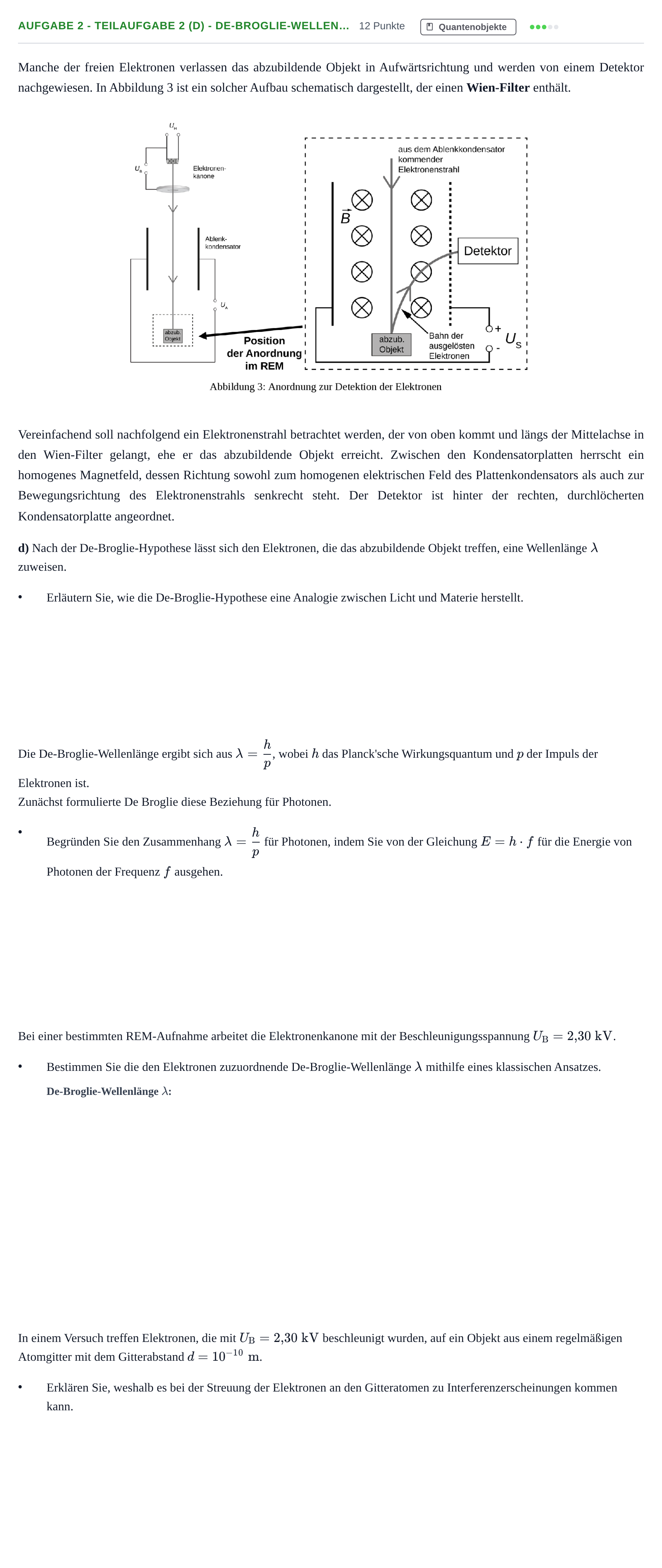 Aufgabenstellung: Aufgabe 2 - Teilaufgabe 2 (d) - De-Broglie-Wellen… · Abitur NRW Physik LK · Haupttermin · Weiterbildungskolleg 2023