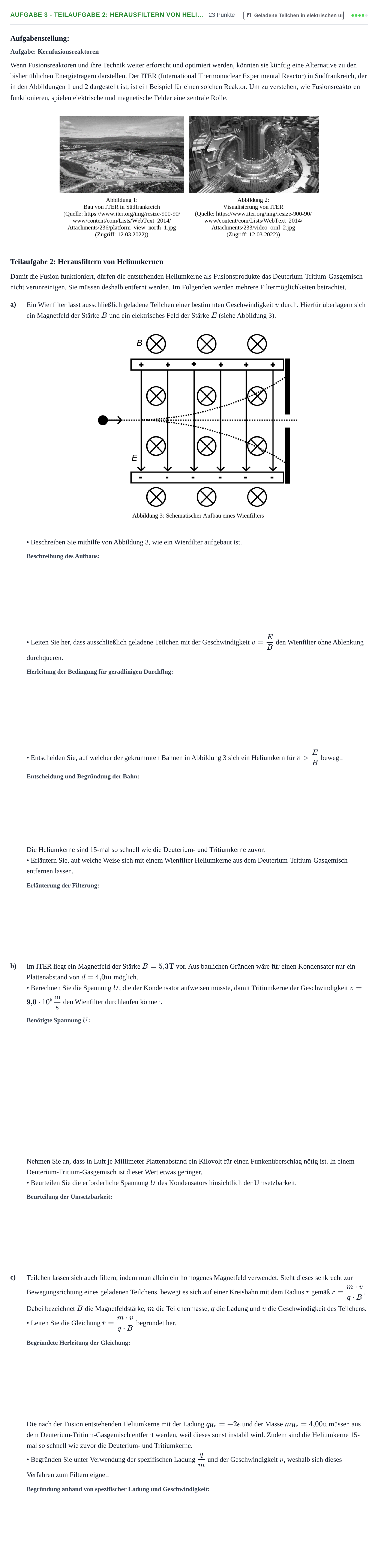 Aufgabenstellung: Aufgabe 3 - Teilaufgabe 2: Herausfiltern von Heli… · Abitur NRW Physik LK · Nachtermin 2023