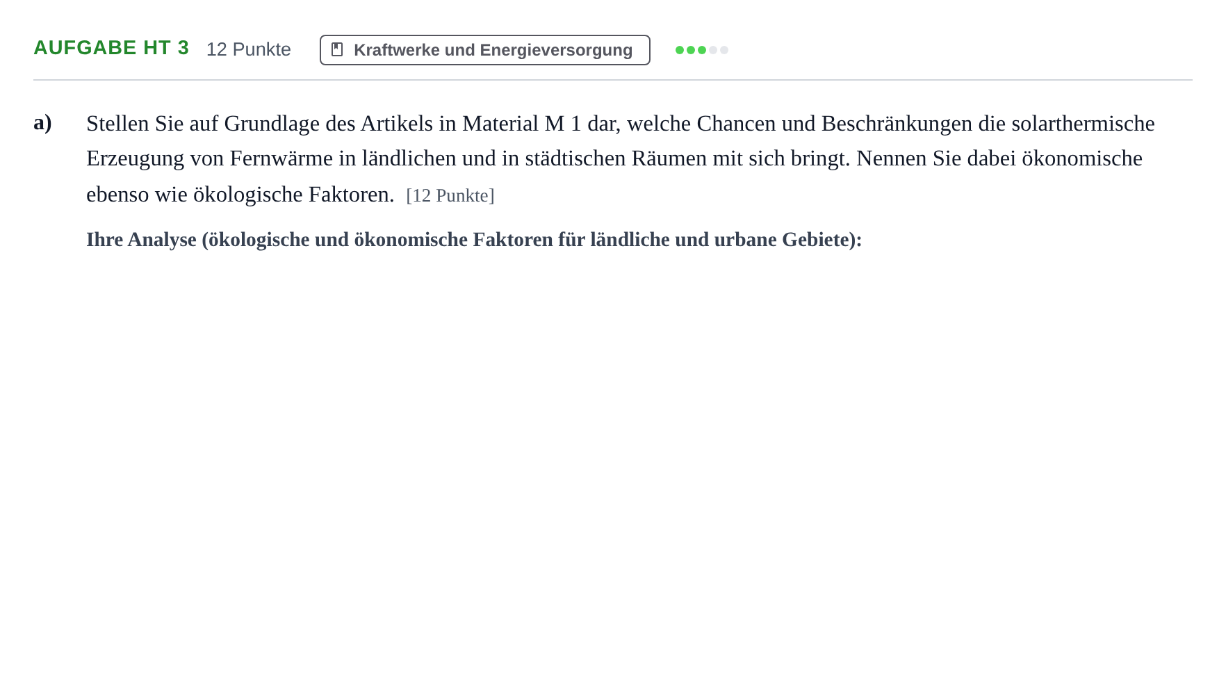 Aufgabenstellung: Aufgabe HT 3 - Kraftwerke und Energieversorgung · Abitur NRW Technik LK · Haupttermin 2022
